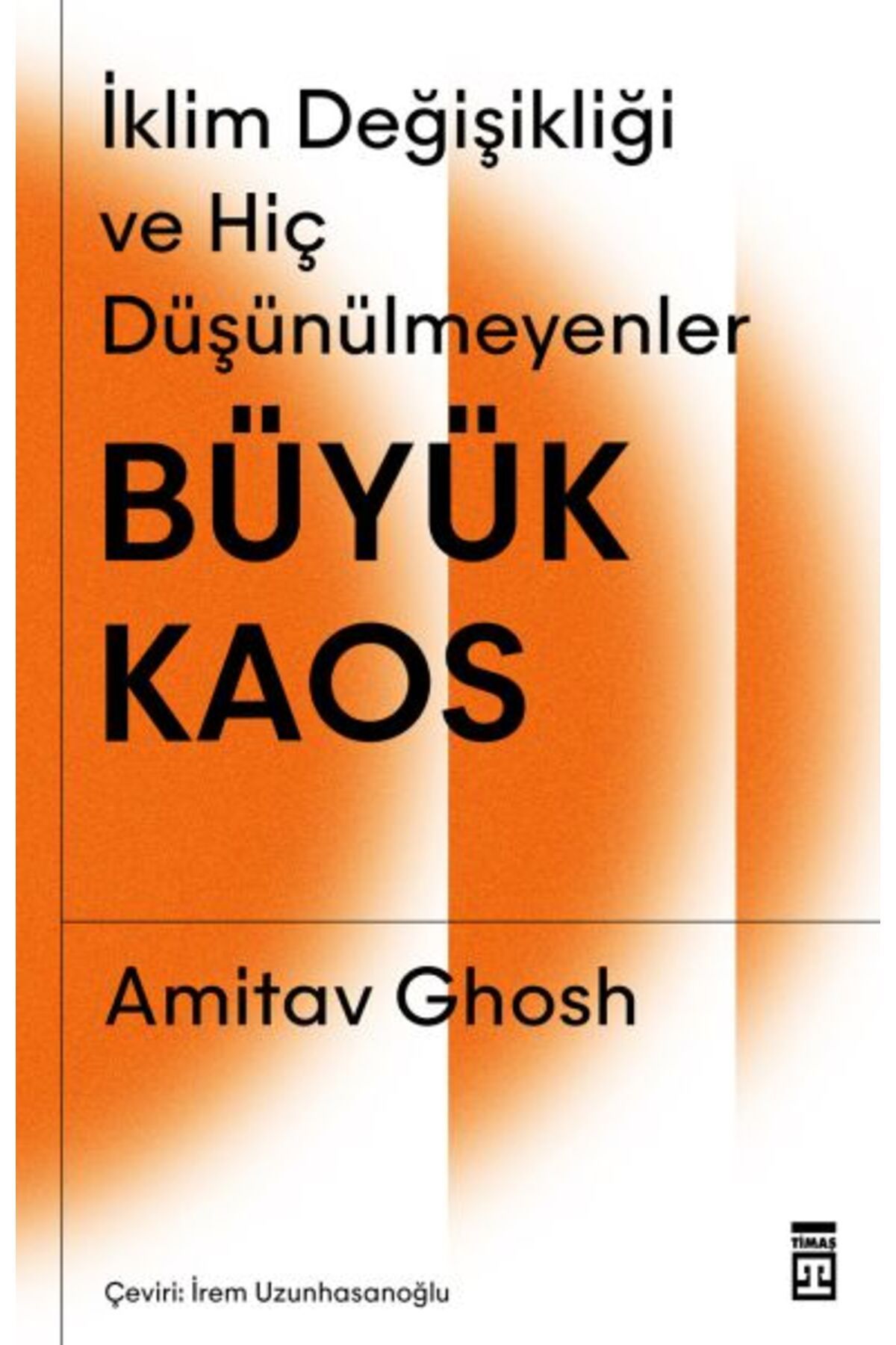 Timaş Yayınları Büyük Kaos