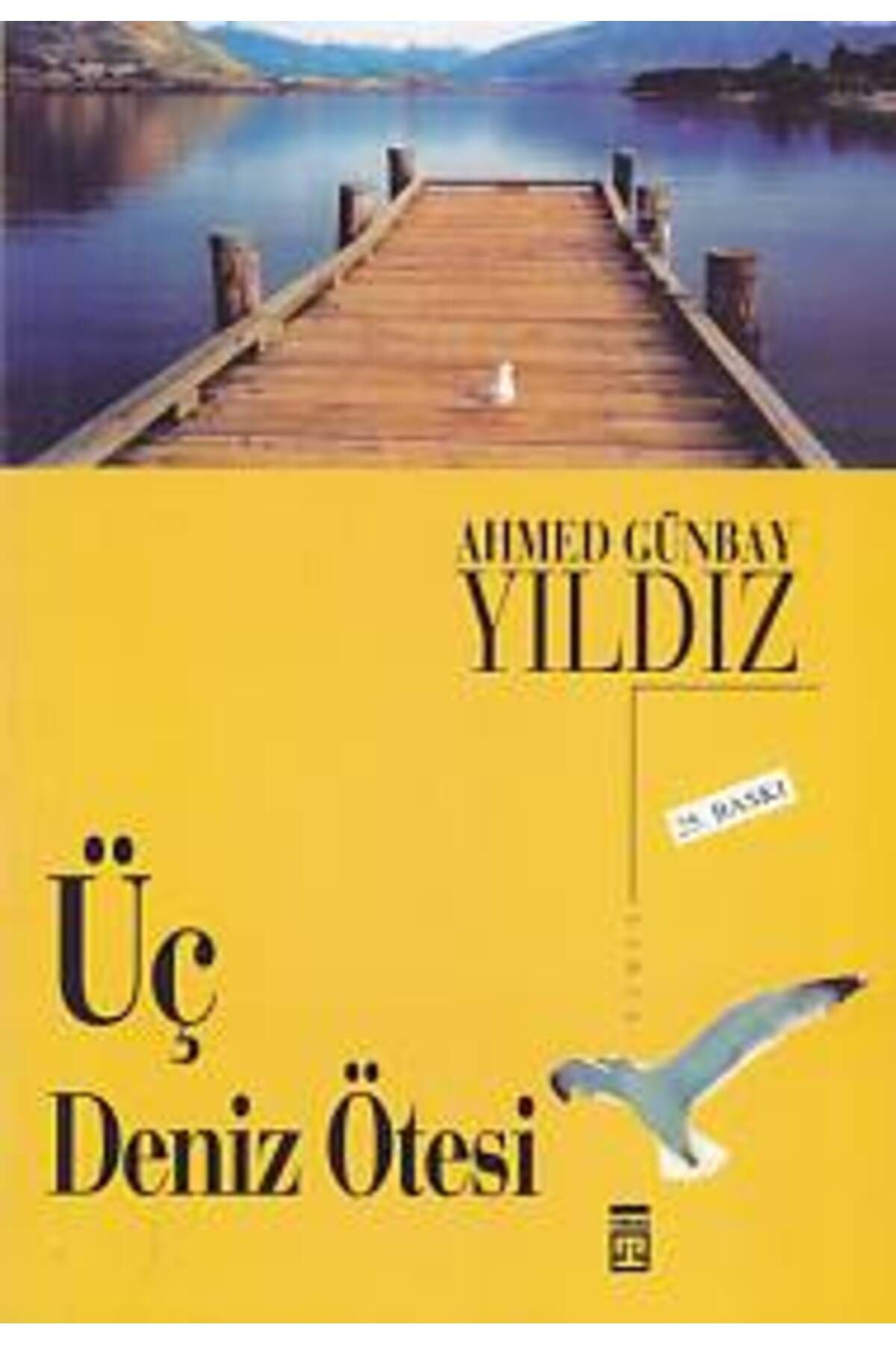 Timaş Yayınları Üç Deniz Ötesi