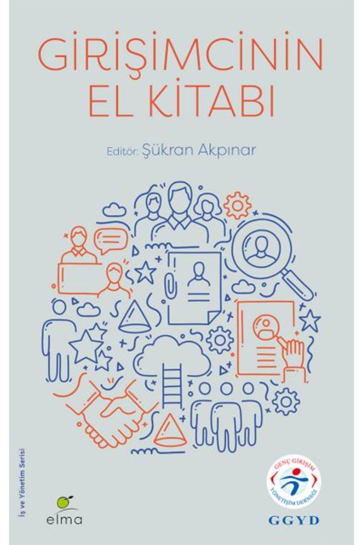 Destek Yayınları Girişimcinin El Kitabı
