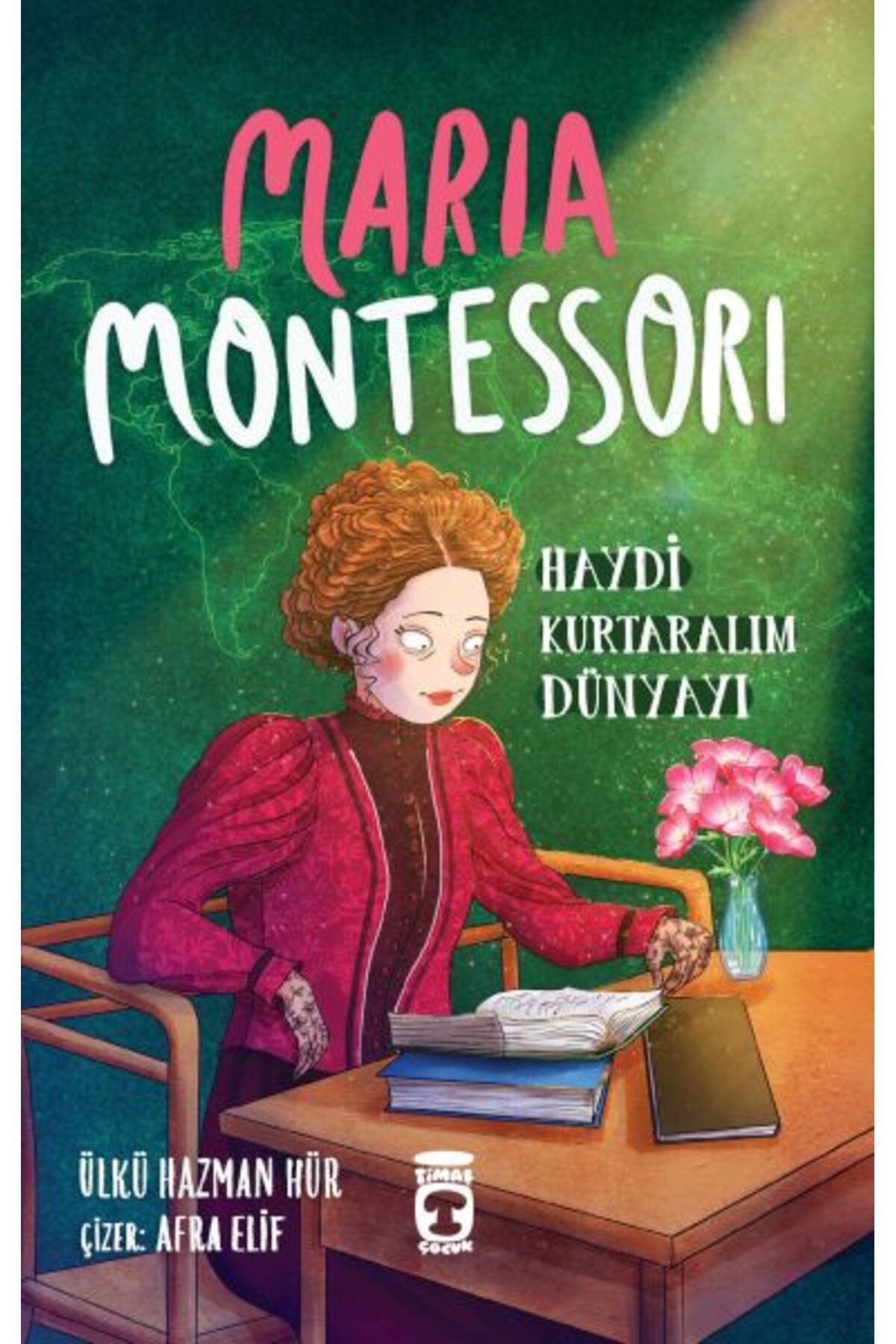 Destek Yayınları Maria Montessori - Haydi Kurtaralım Dünyayı 3
