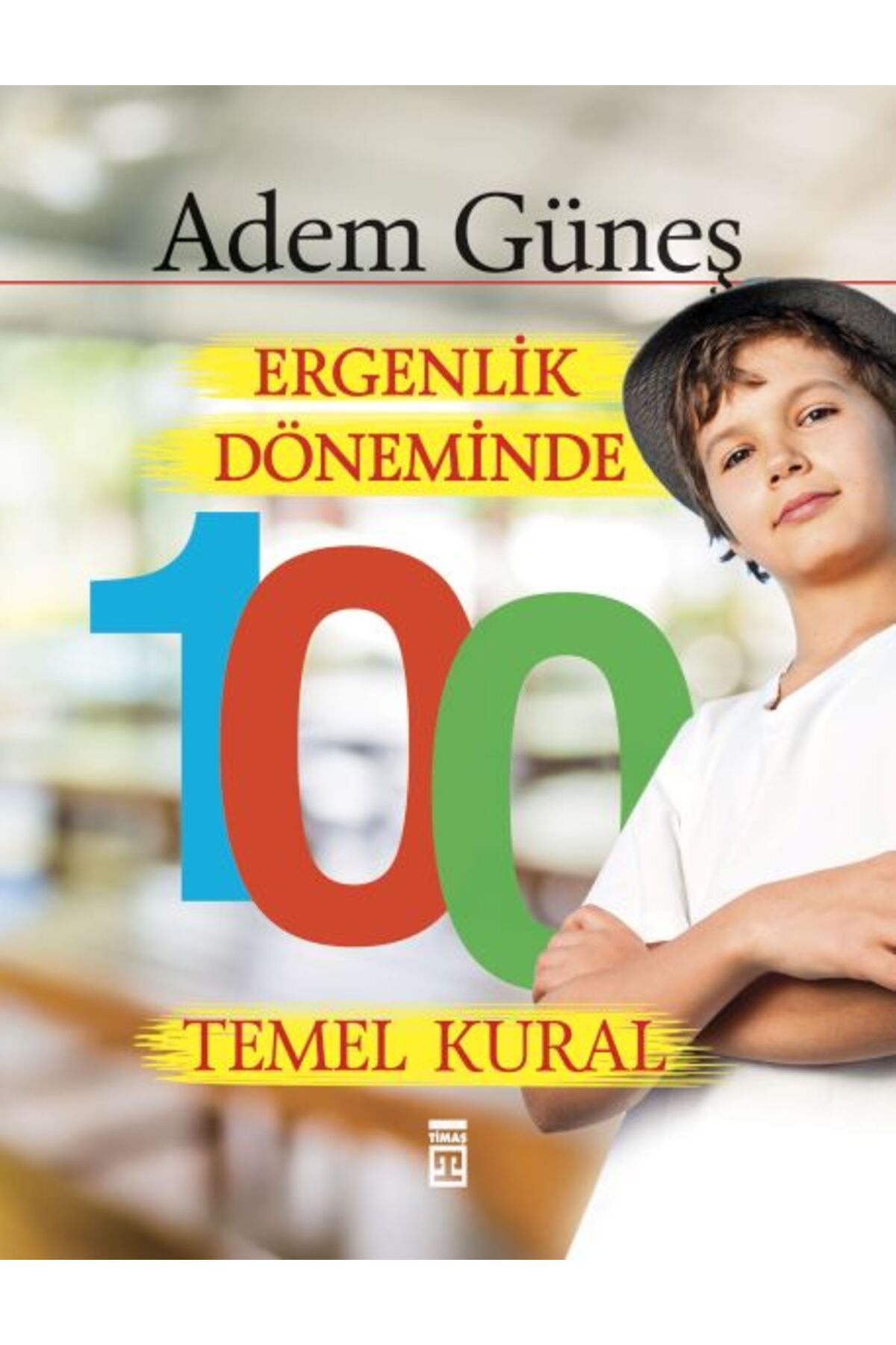 Destek Yayınları Ergenlik Döneminde 100 Temel Kural
