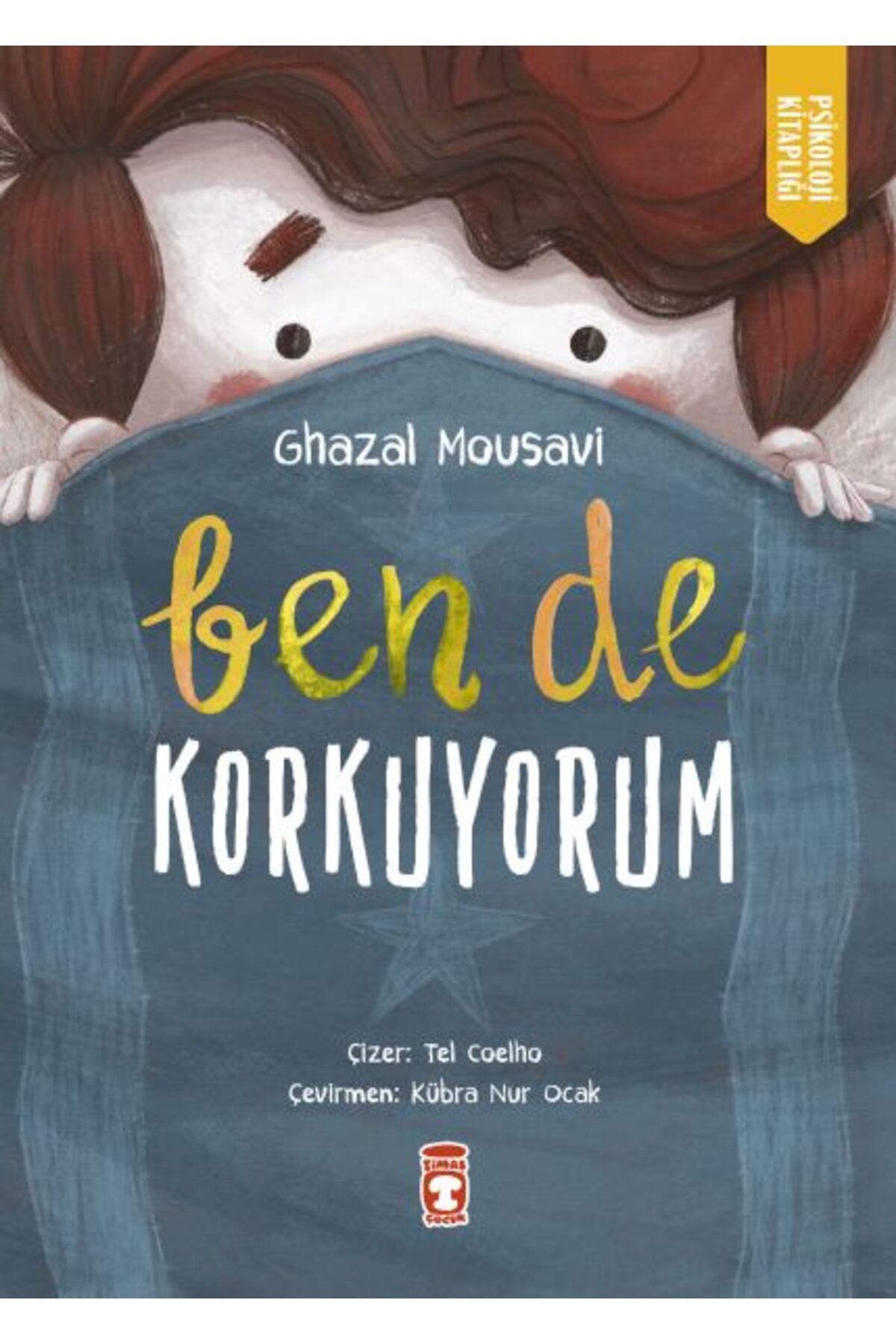 Timaş Çocuk Ben de Korkuyorum