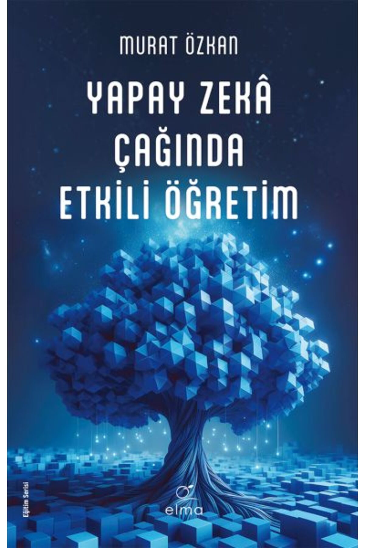 Türk Dil Kurumu Yayınları Yapay Zekâ Çağında Etkili Öğretim