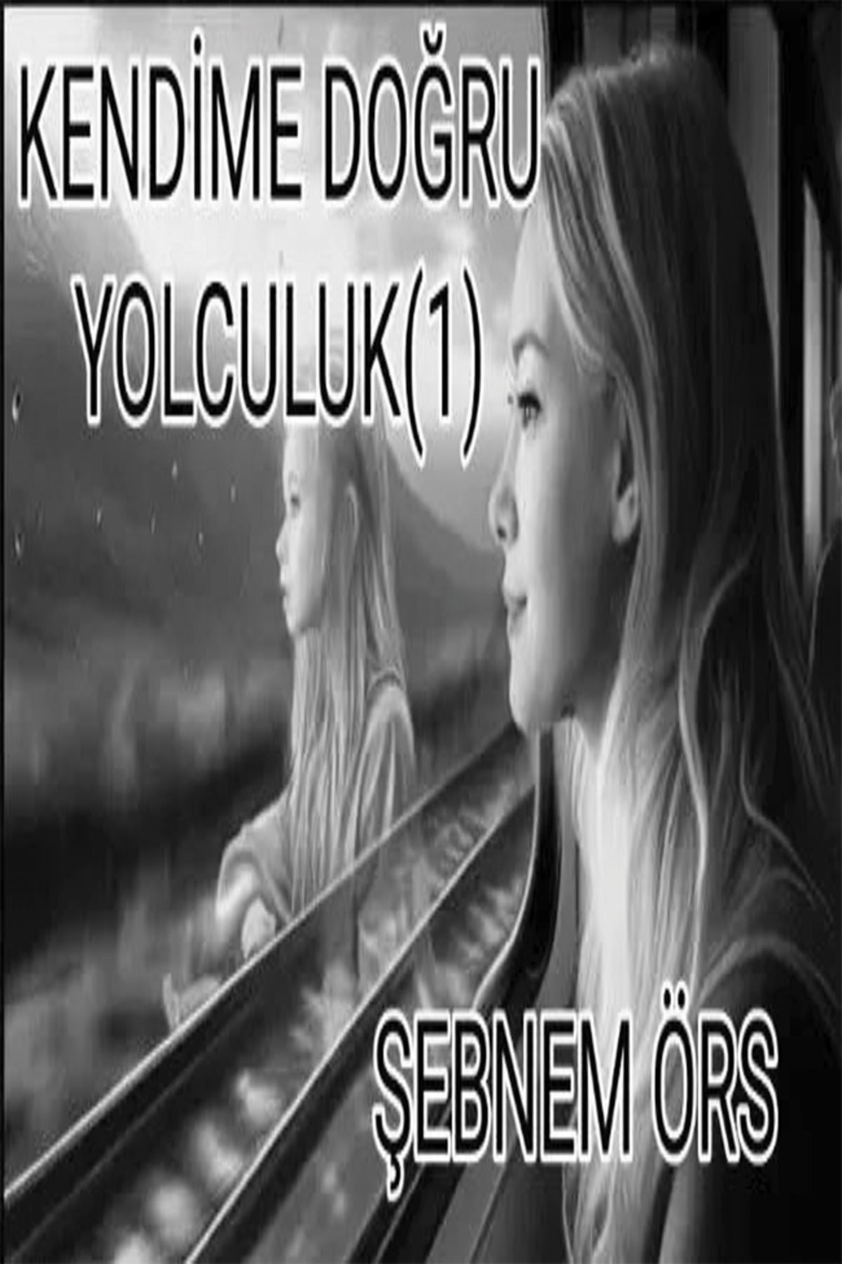 Cinius Yayınları Kendime Doğru Yolculuk 1 & Şebnem Örs