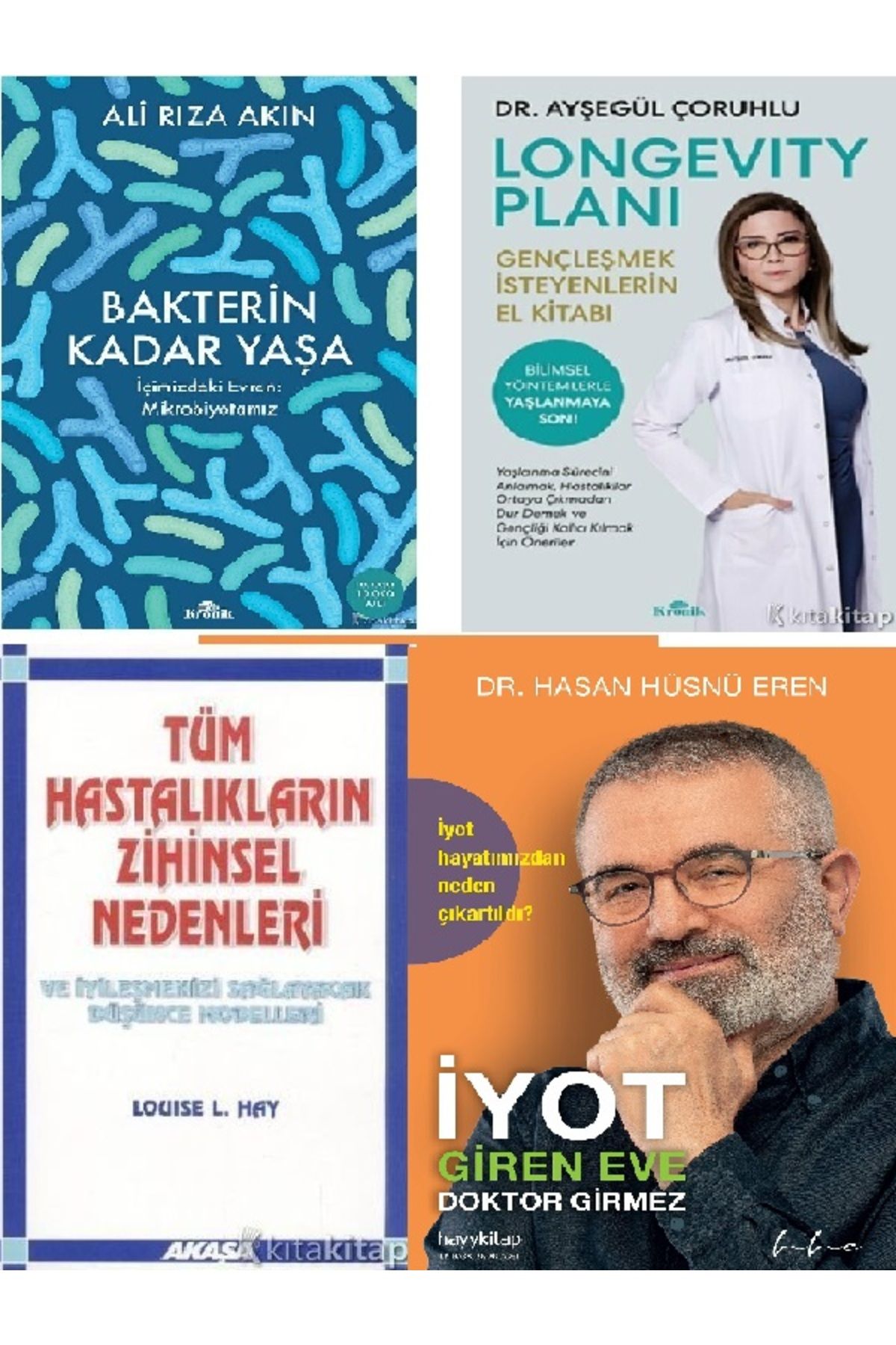 Kronik Kitap Bakterin Kadar Yaşa-Tüm Hastalıkların Zihinsel Nedenleri-Longevity Planı-İyot Giren Eve Doktor