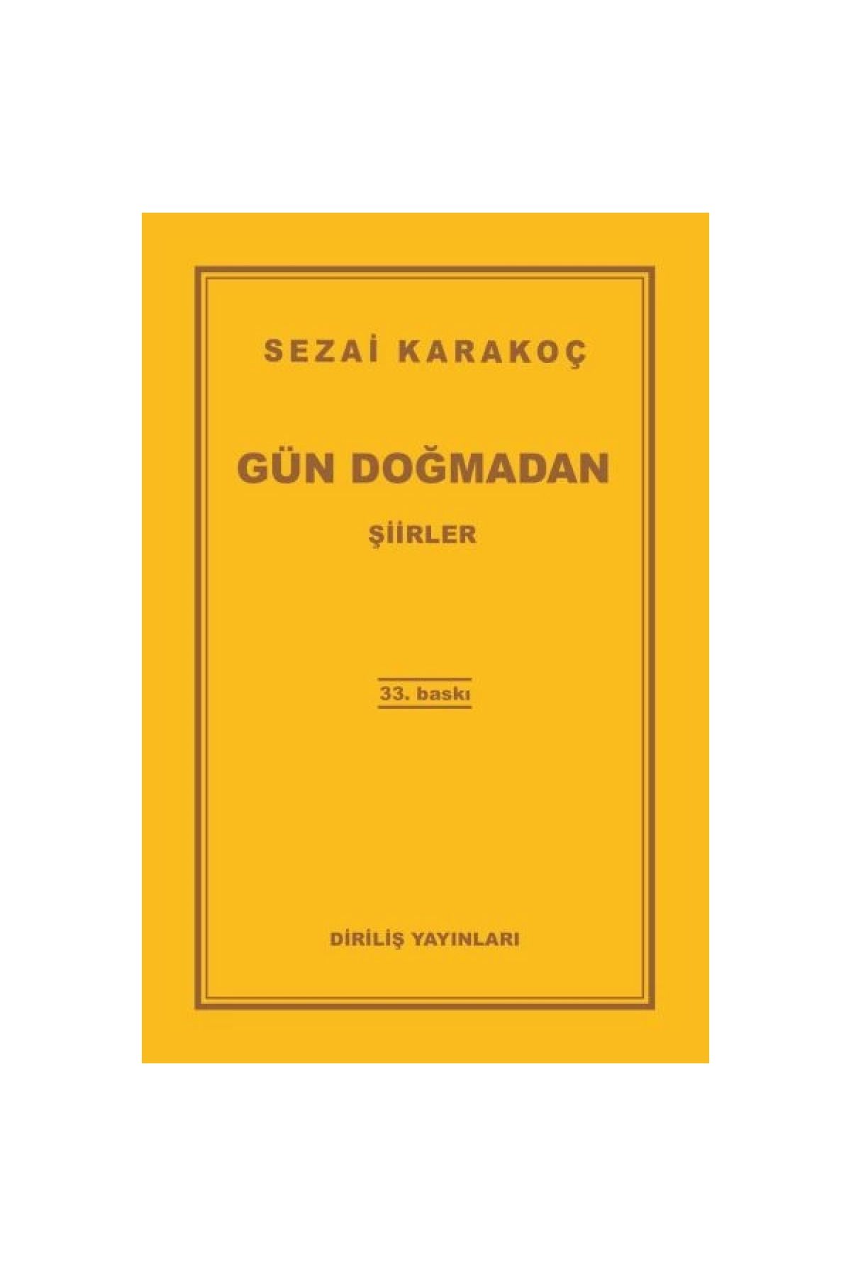 Diriliş Yayınları Gün Doğmadan