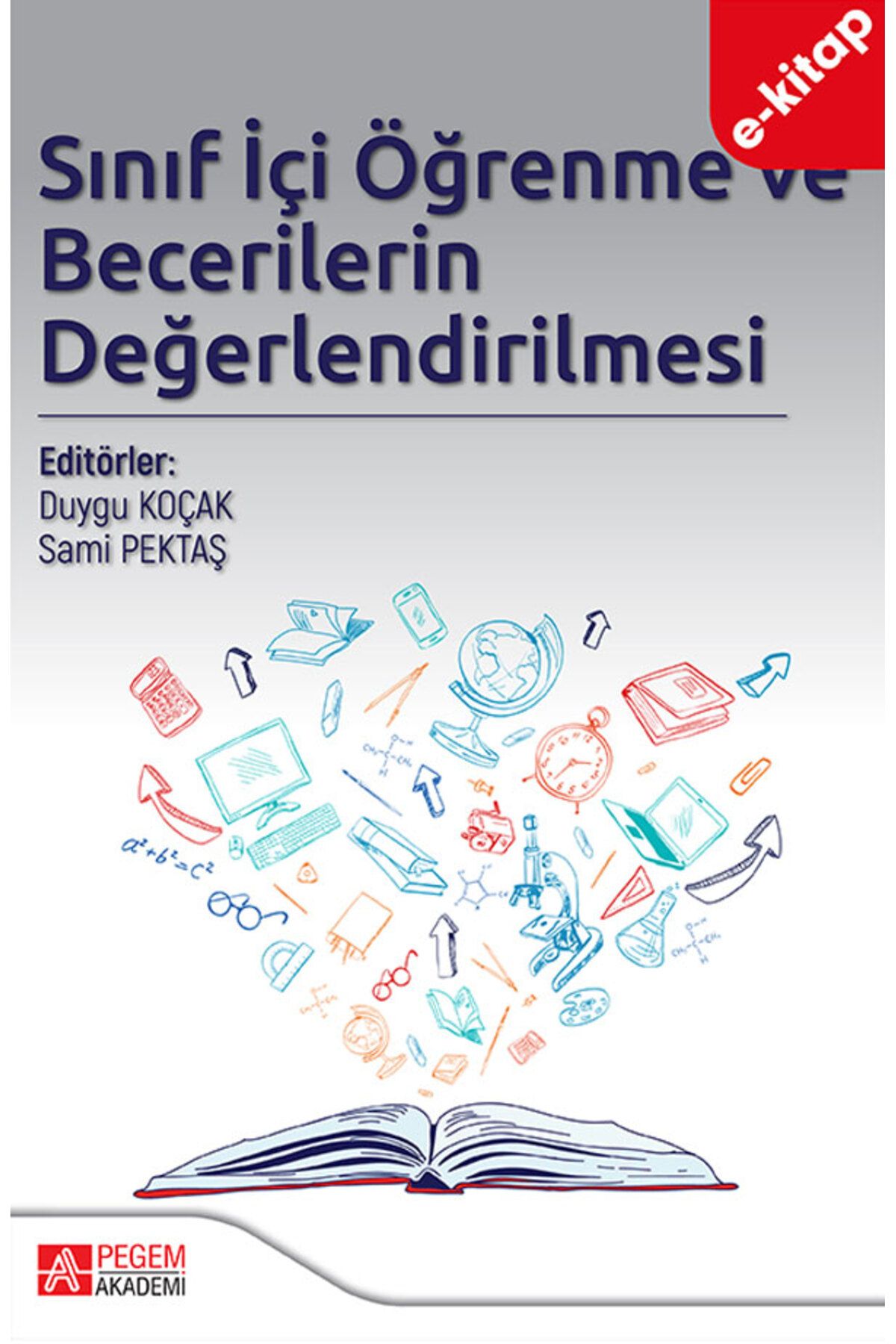 Pegem Akademi Sınıf İçi Öğrenme ve Becerilerin Değerlendirilmesi (e-kitap)