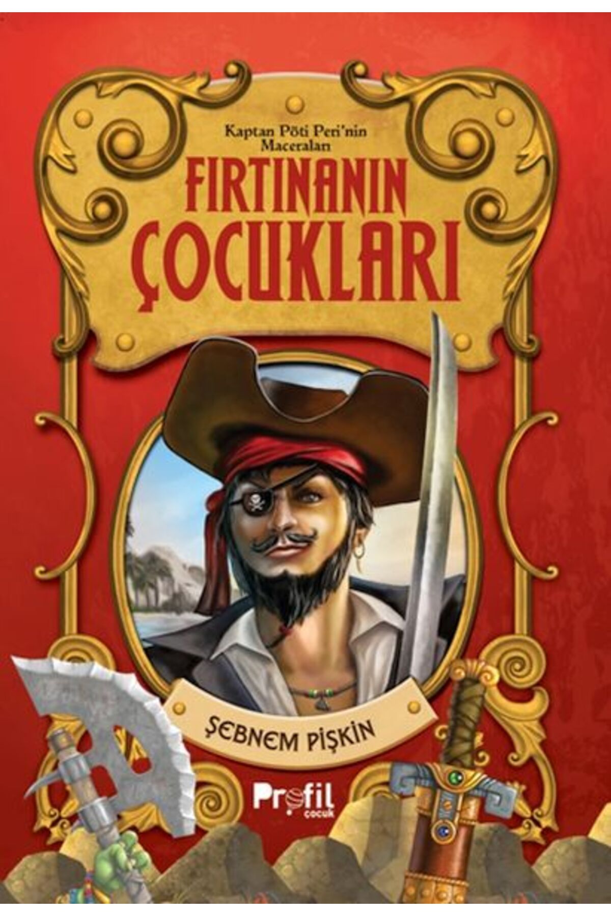 Profil Kitap Fırtınanın Çocukları- Kaptan Pöti nin Maceraları