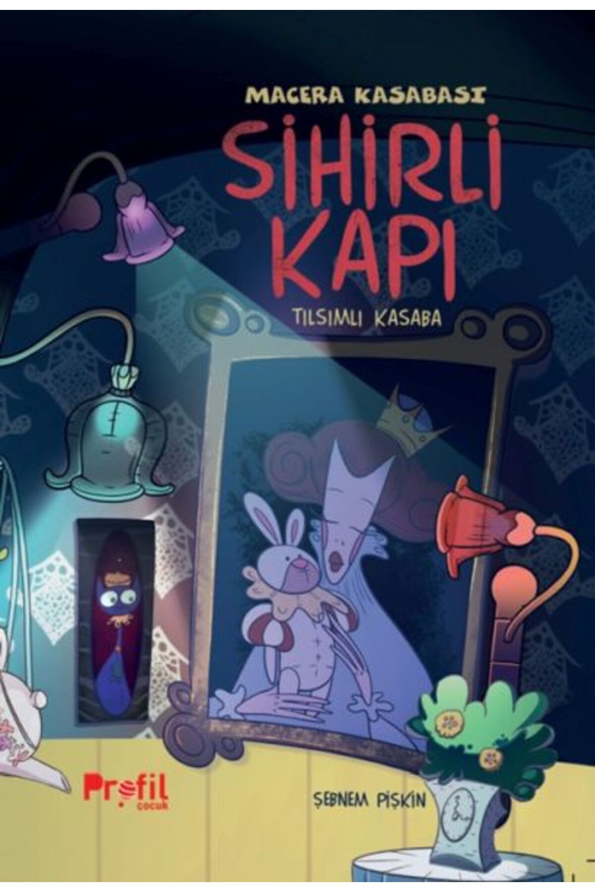 Profil Kitap Sihirli Kapı - Macera Kasabası Tılsımlı Kapı