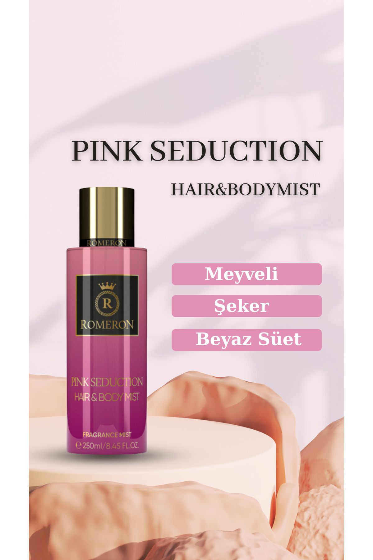 ROMERON PINK SEDUCTION HAIR&BODY MIST SAÇ VE VÜCUT SPREYİ 250ml