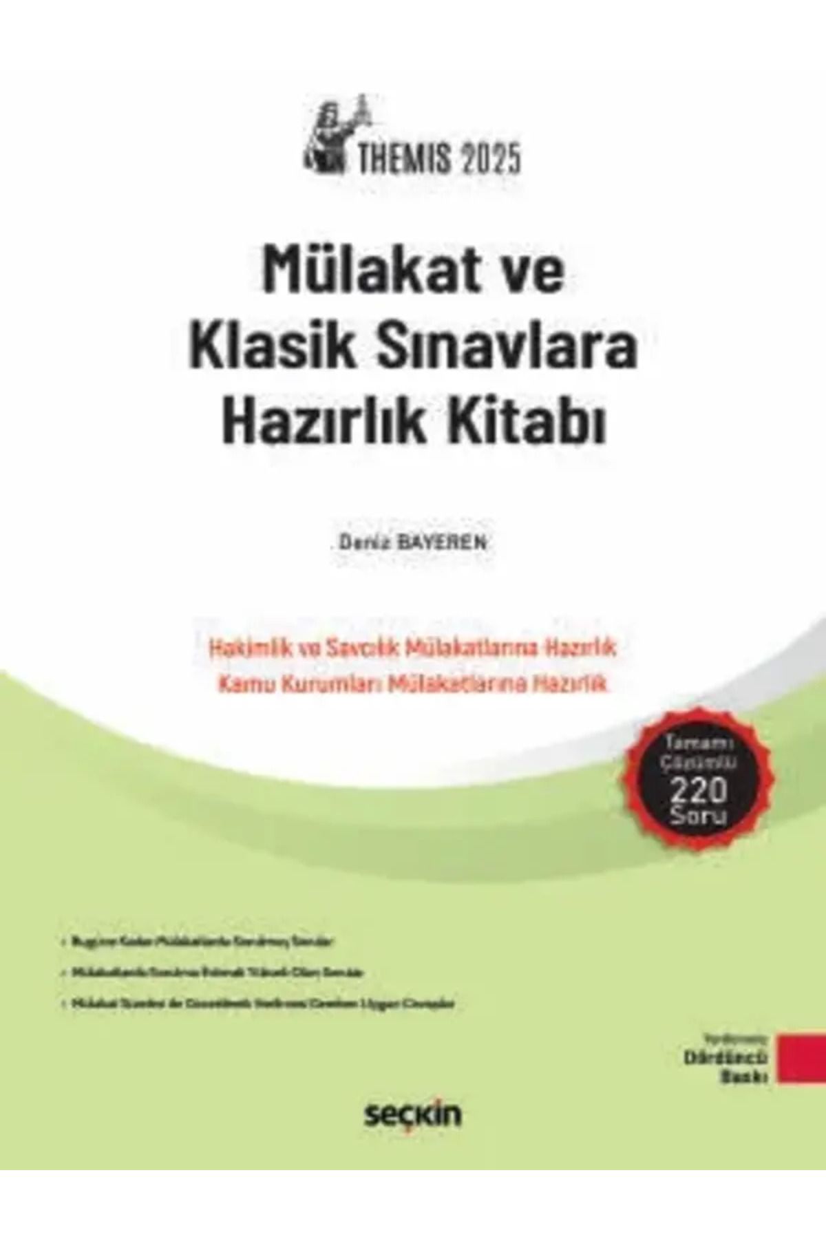 Seçkin Yayıncılık THEMIS – Mülakat ve Klasik Sınavlara Hazırlık Kitabı Deniz Bayeren