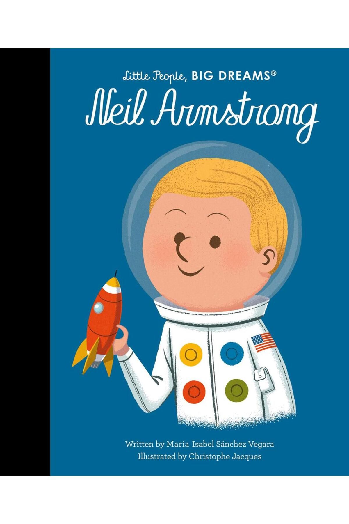 FRANCES LINCOLN Neil Armstrong - Little People, Big Dreams