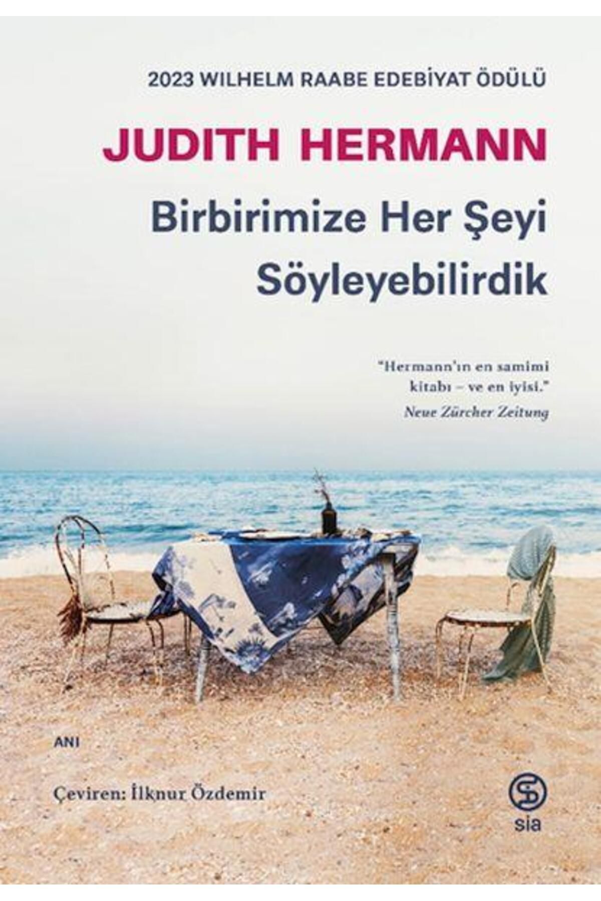 Sia Kitap Birbirimize Her Şeyi Söyleyebilirdik