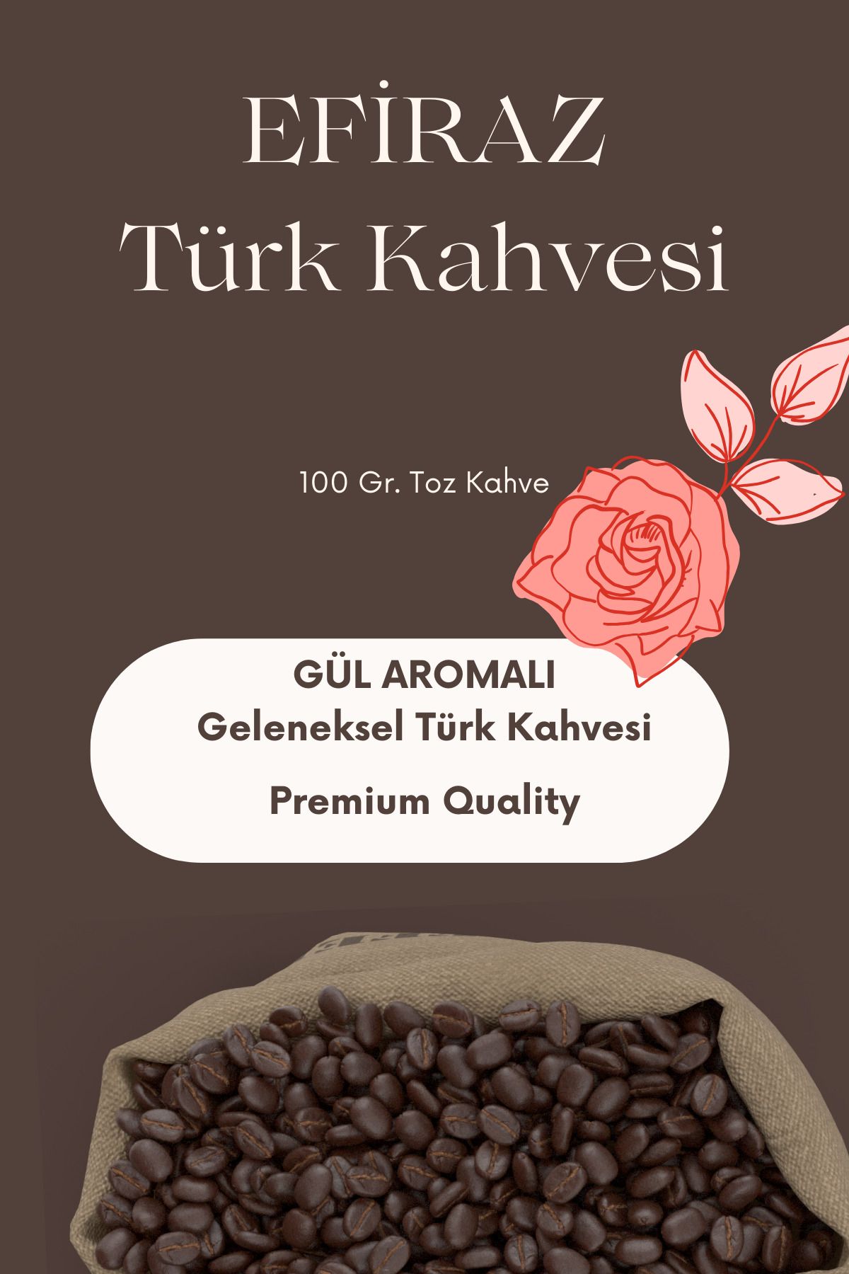 EFİRAZ GÜL AROMALI TÜRK KAHVESİ