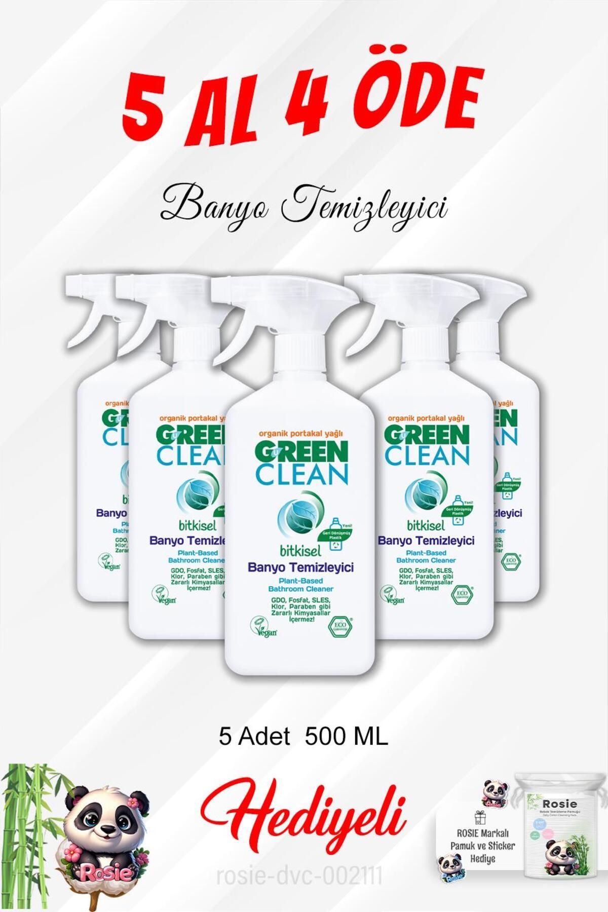 Green Clean Banyo Temizleyici Gren Clean 5 Al 4 Öde 500 ML ve Rosie Pamuk