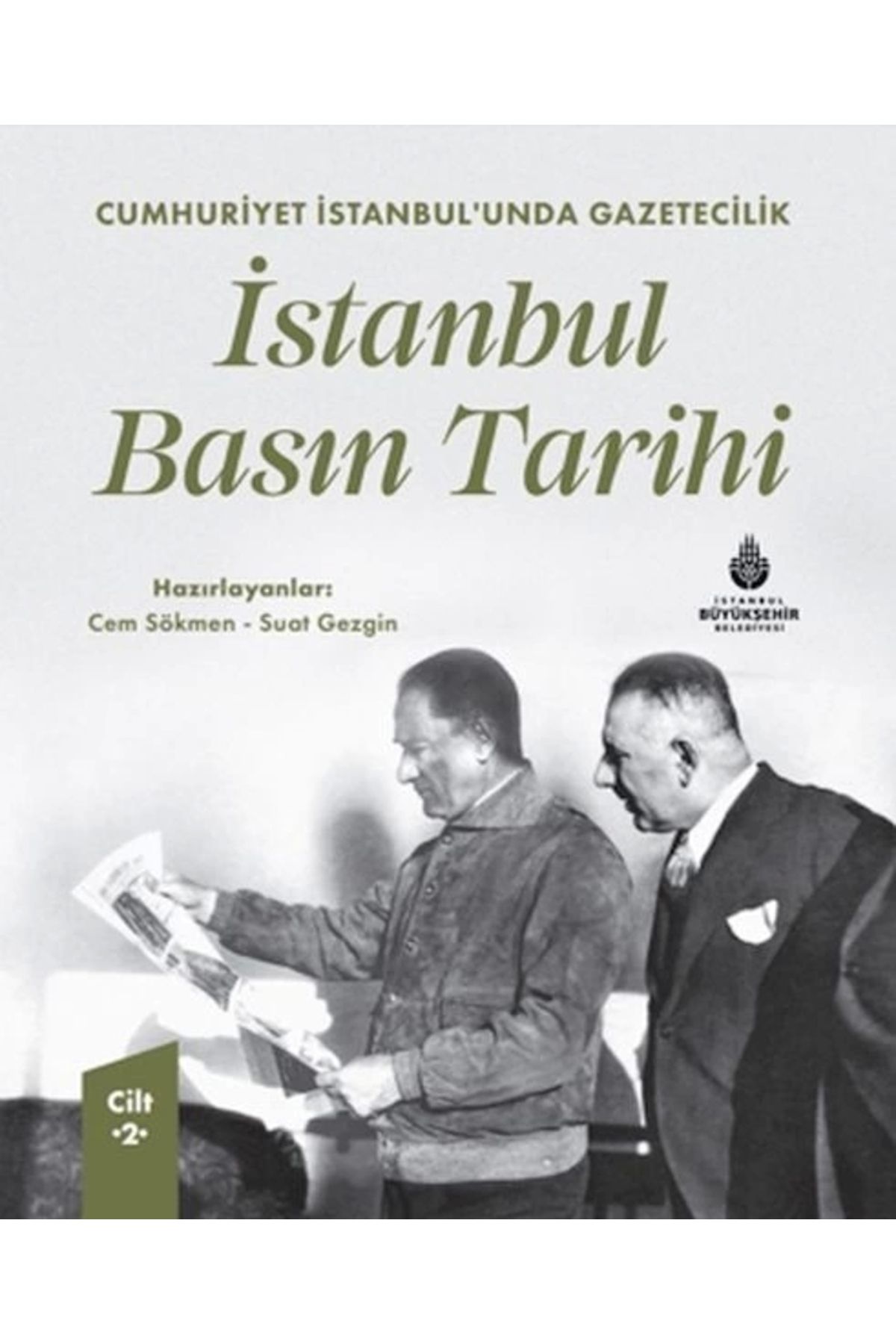 Genel Markalar İstanbul Basın Tarihi - 2. Cilt