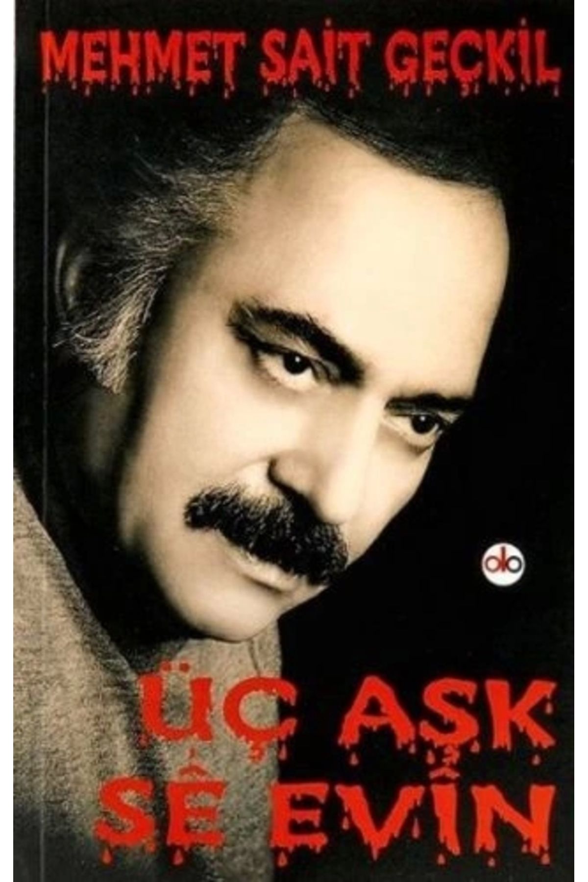 Do Yayınları Üç Aşk - Se Evin