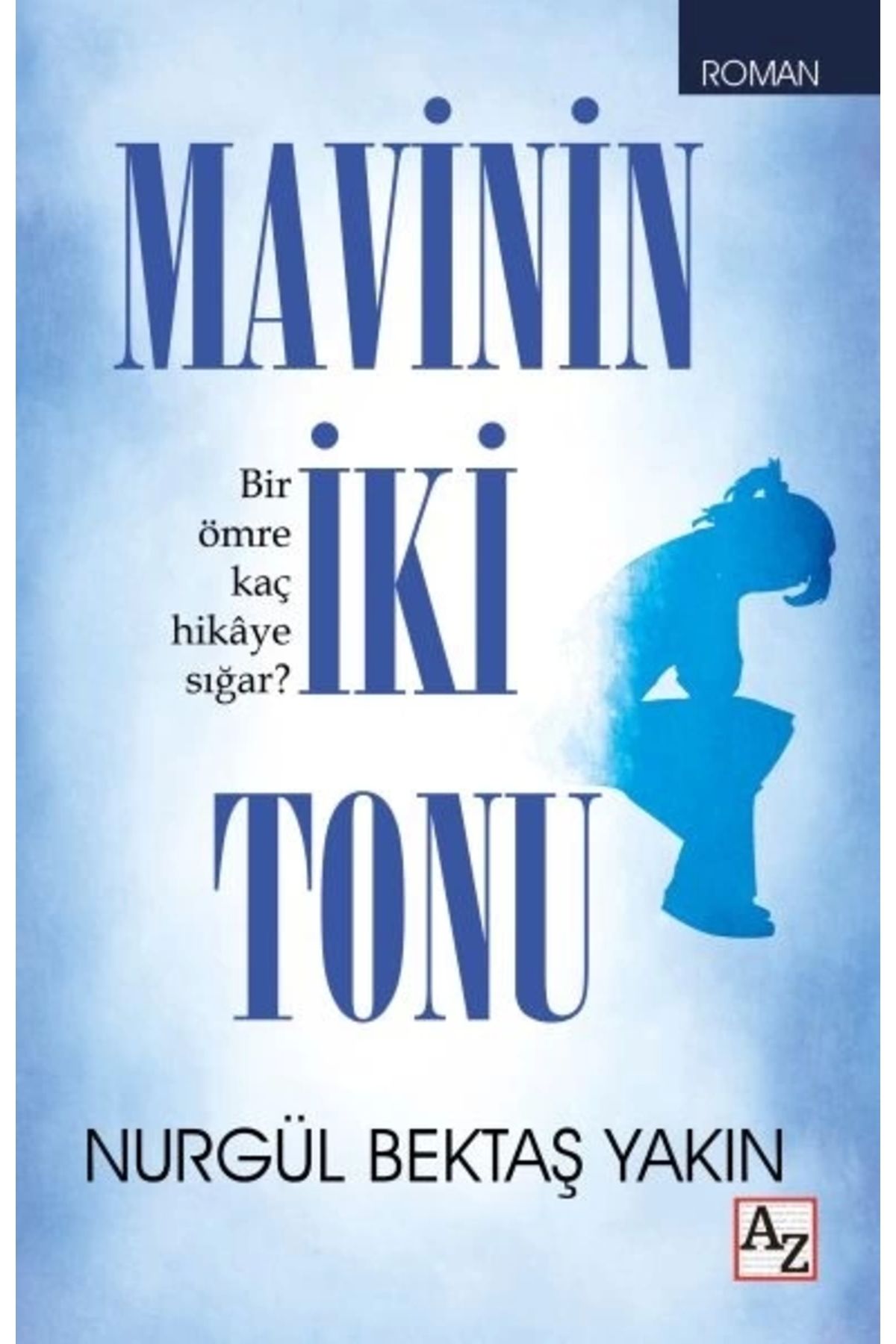 Az Kitap Mavinin İki Tonu