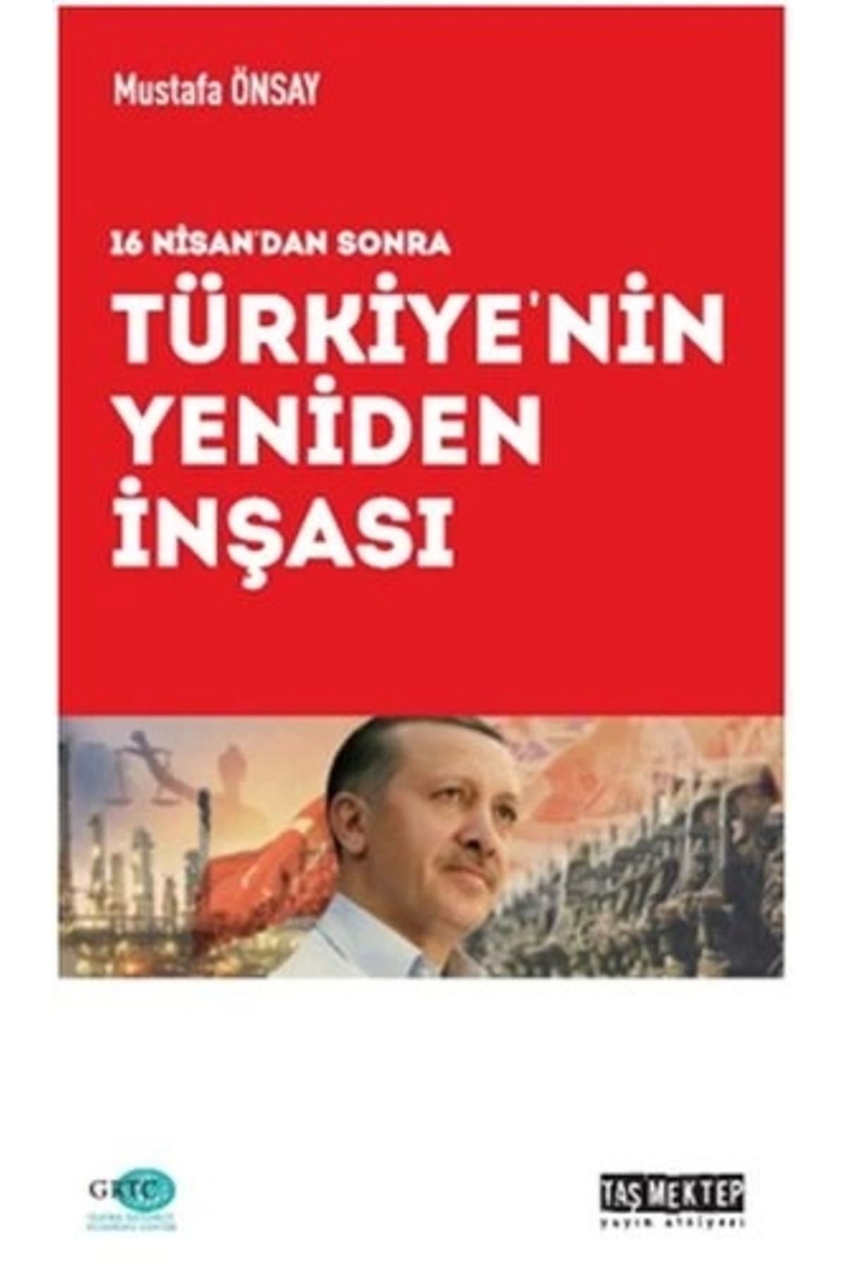 Taş Mektep Yayınları Türkiye'nin Yeniden İnşası