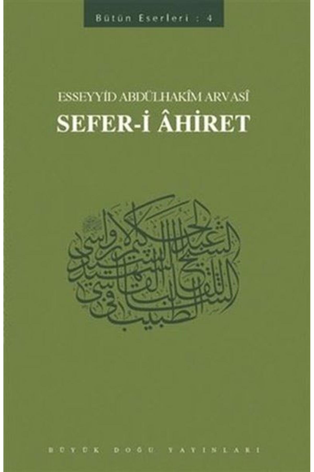 Büyük Doğu Yayınları Sefer-i Ahiret