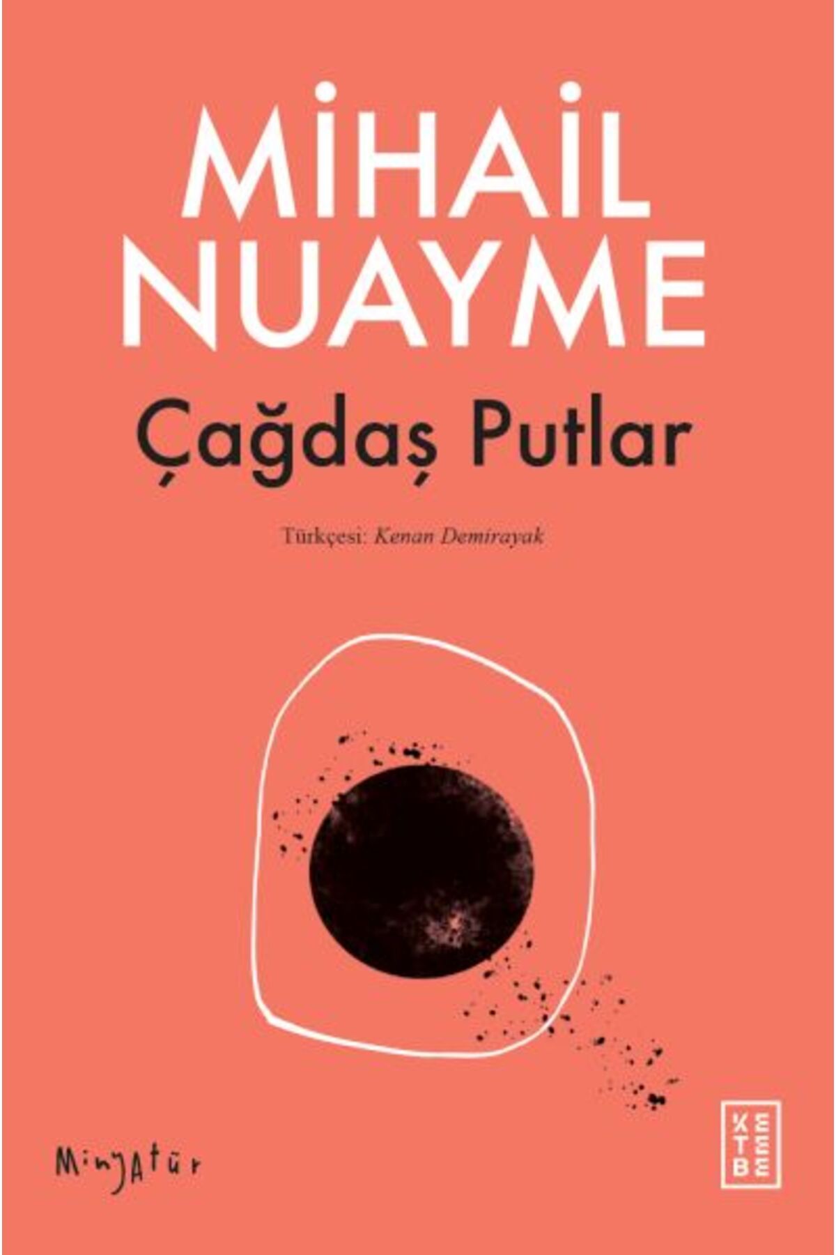 Ketebe Yayınları Çağdaş Putlar