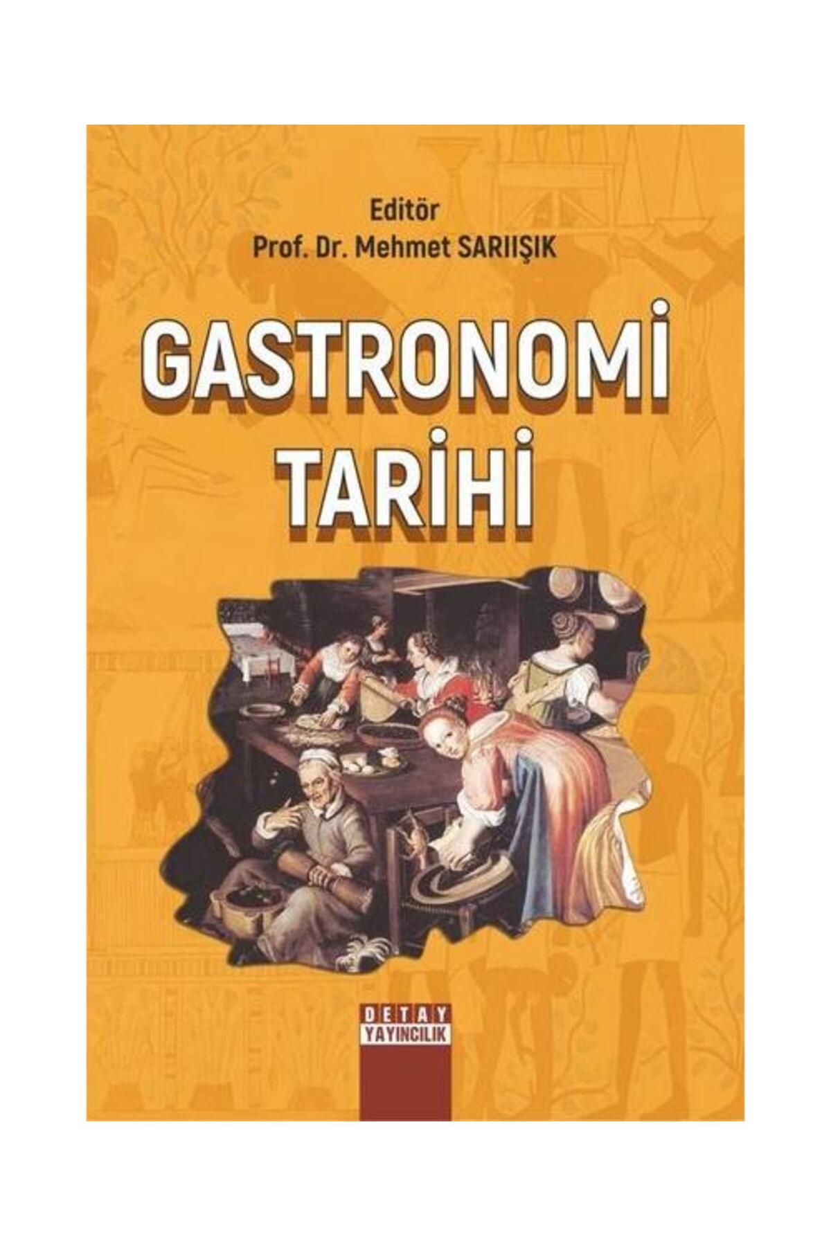 Detay Yayıncılık Gastronomi Tarihi