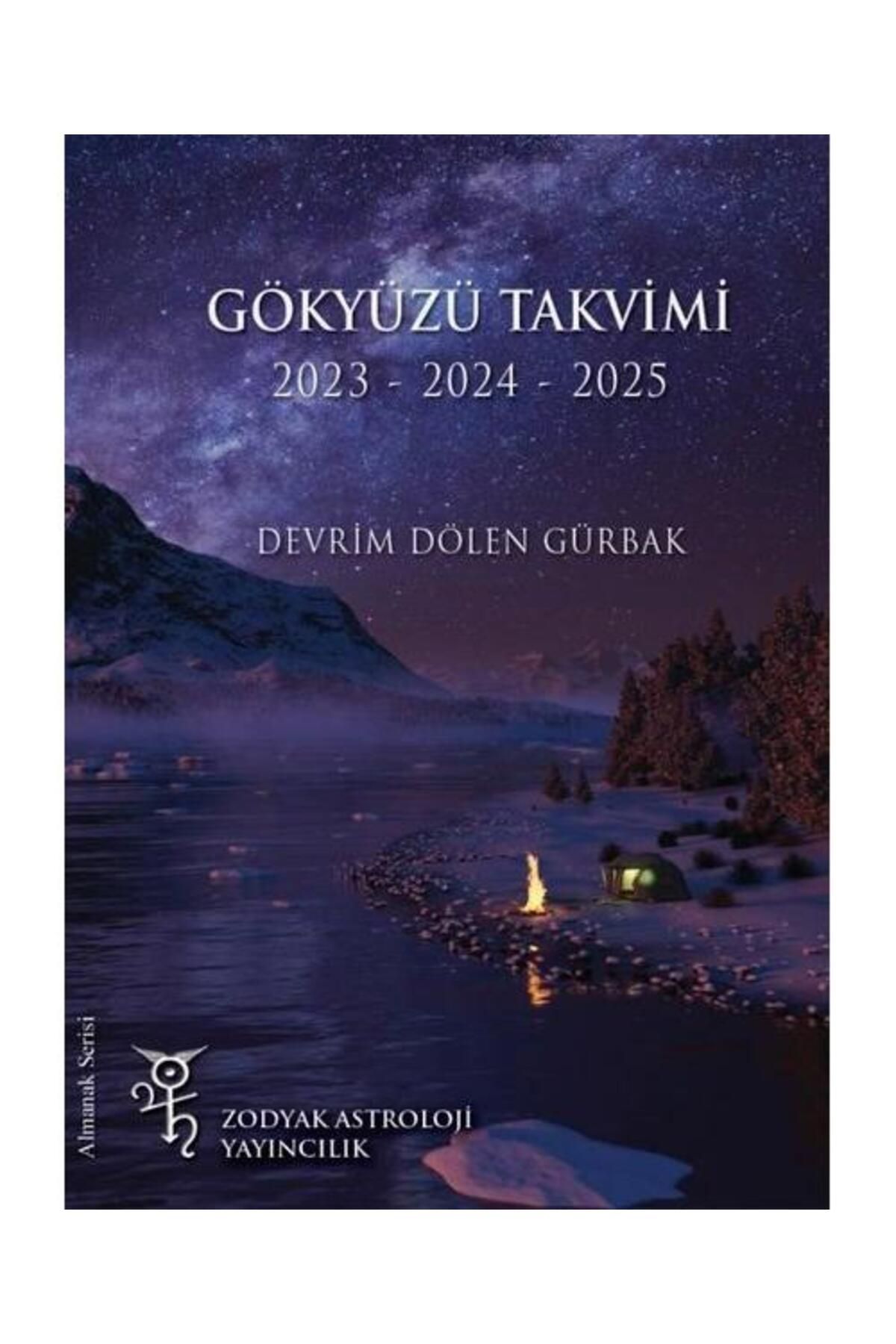 ZODYAK ASTROLOJİ YAYINCILIK 2023 2024 2025 Gökyüzü Takvimi