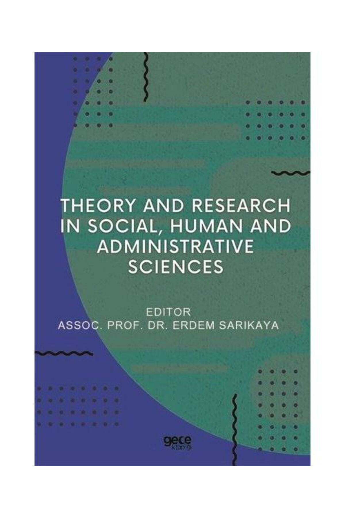 Gece Kitaplığı Theory and Research in Social Human and Administrative Sciences