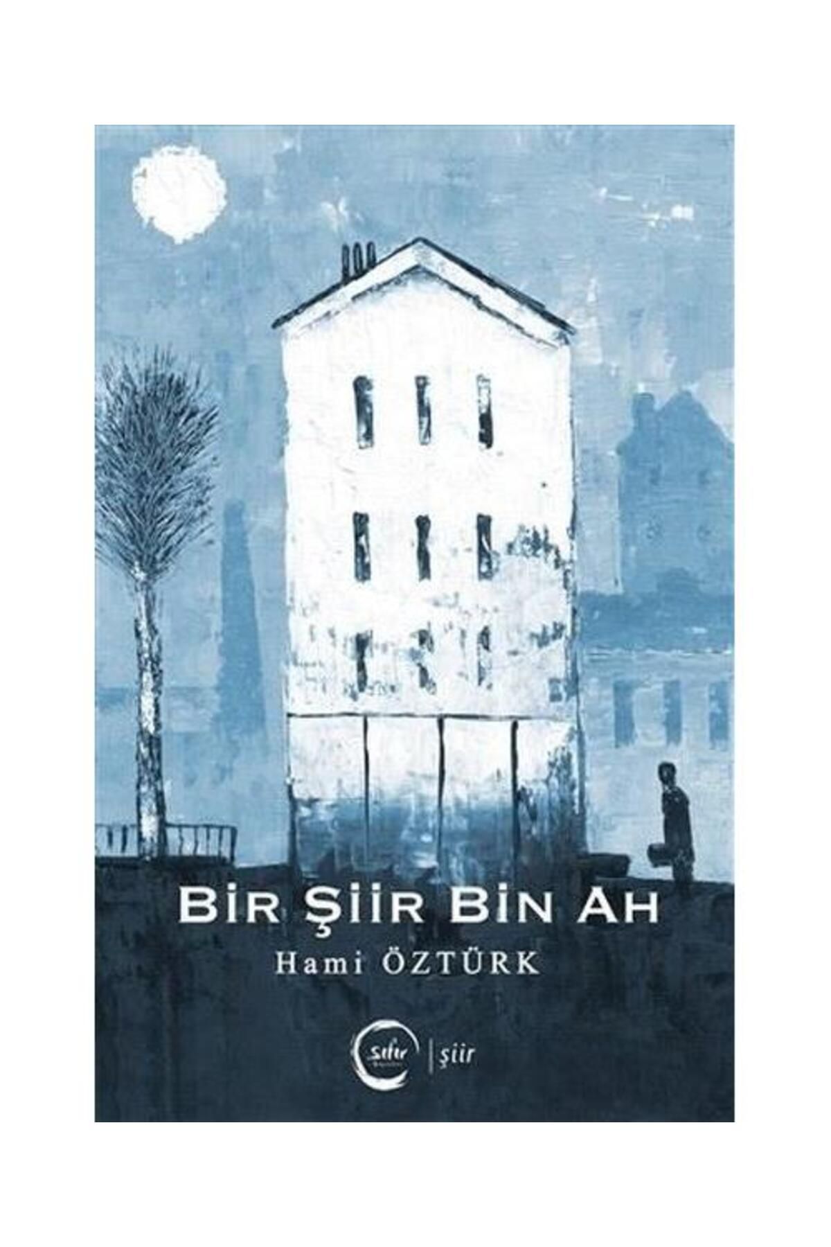 Sıfır Yayınları Bir Şiir Bin Ah
