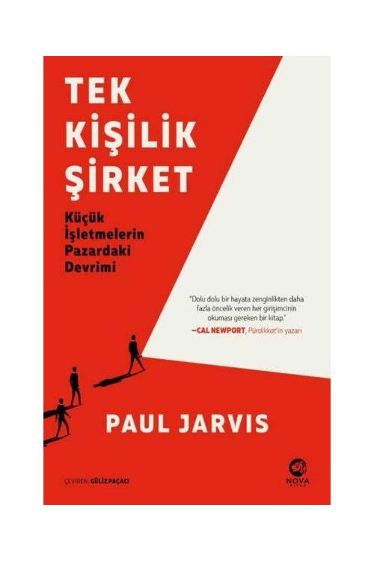 nova kitap Tek Kişilik Şirket: Küçük İşletmelerin Pazardaki Devrimi