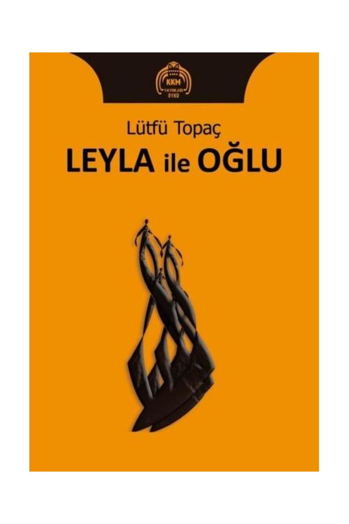 Kekeme Yayınları Leyla ile Oğlu