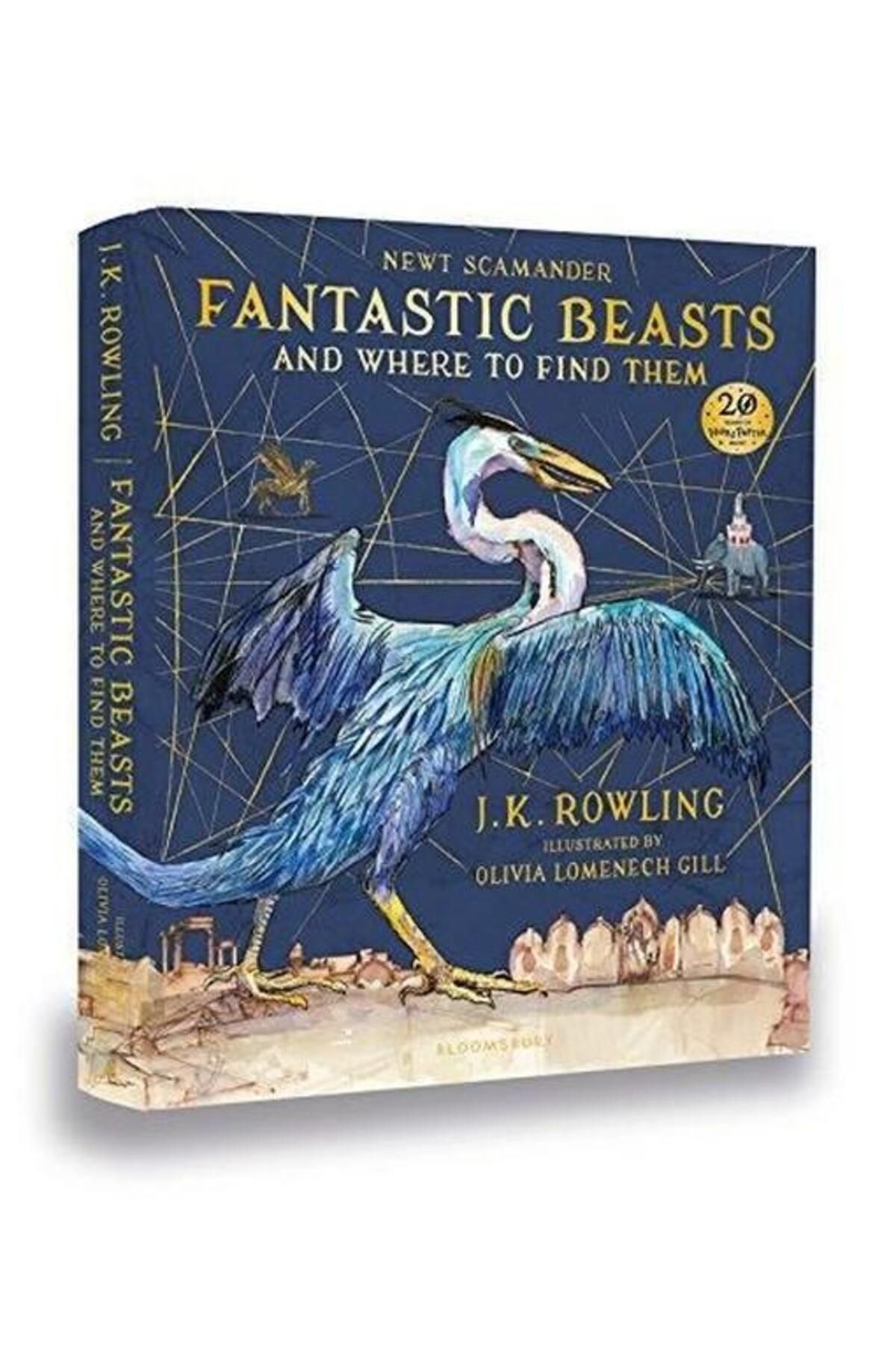 Bloomsbury Fantastic Beasts and Where to Find Them: Illustrated Edition (Ciltli)