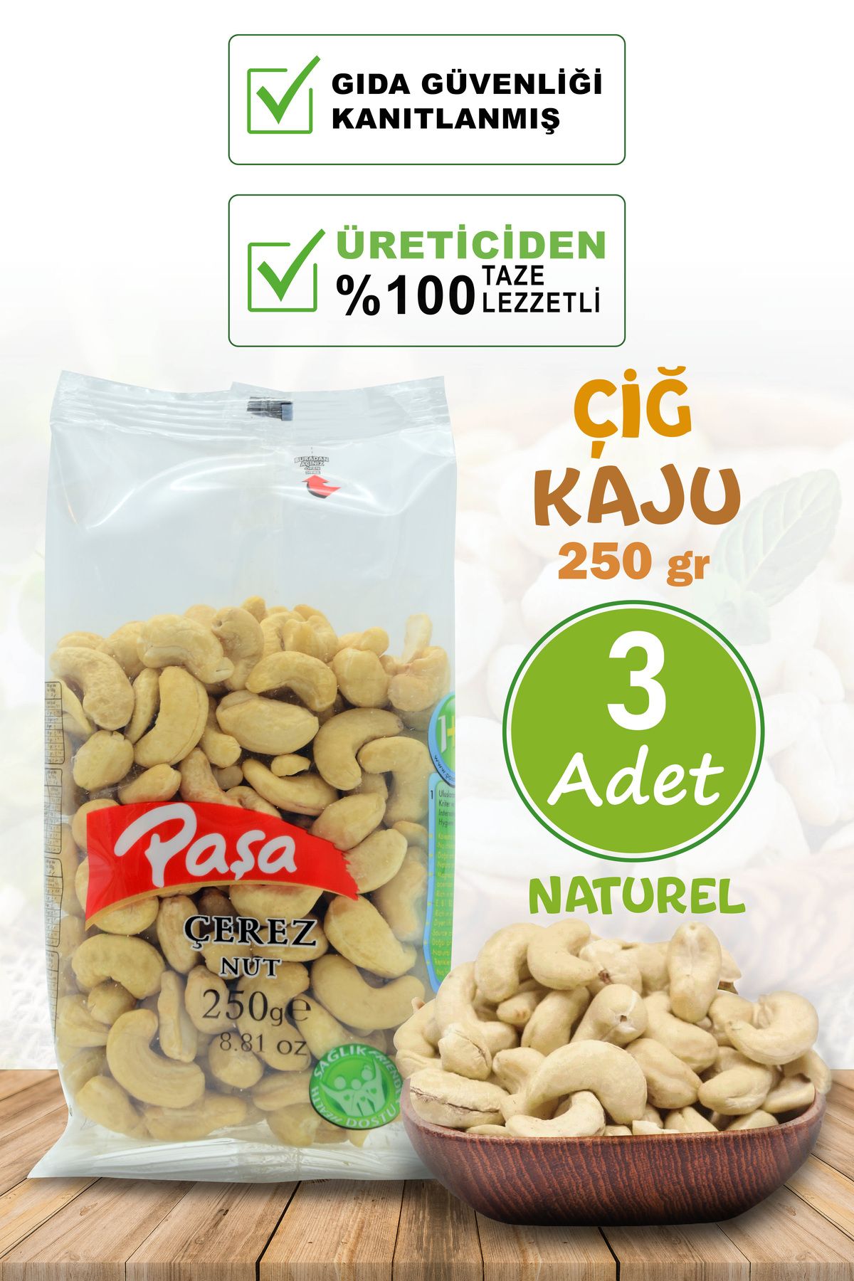 Paşa Çiğ Kaju Fıstığı Şeffaf Paket 250 gr X 3 Adet (NATUREL 1. KALİTE)