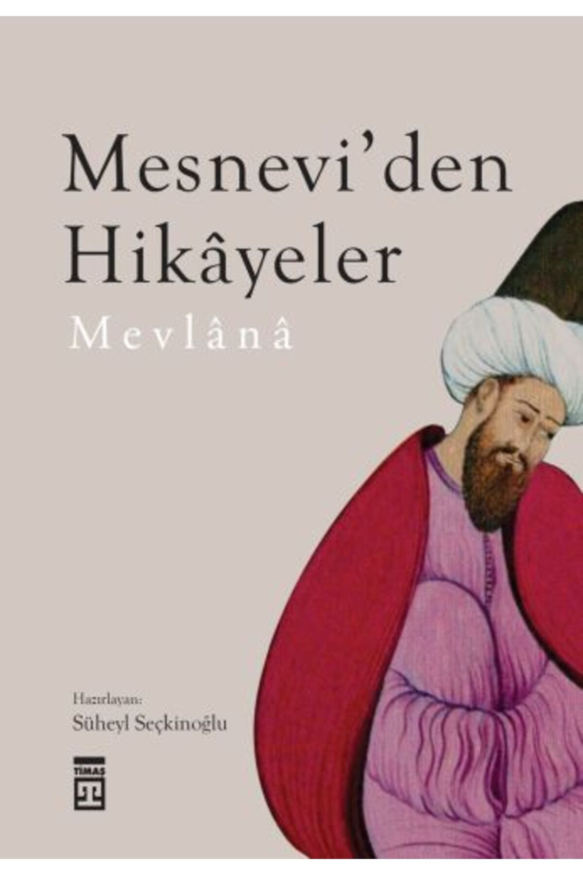 Destek Yayınları Mesnevi’den Hikayeler