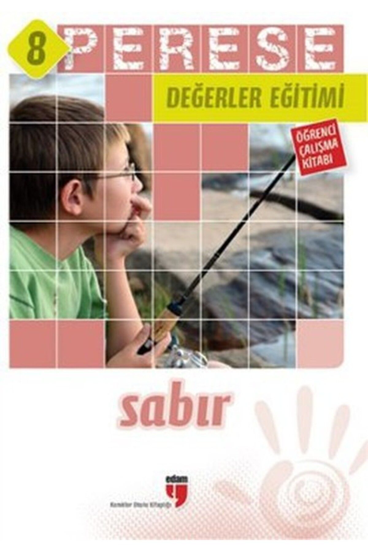 Karma Kitaplar Perese Değerler Eğitimi Öğrenci Çalışma Kitabı 8 - Sabır