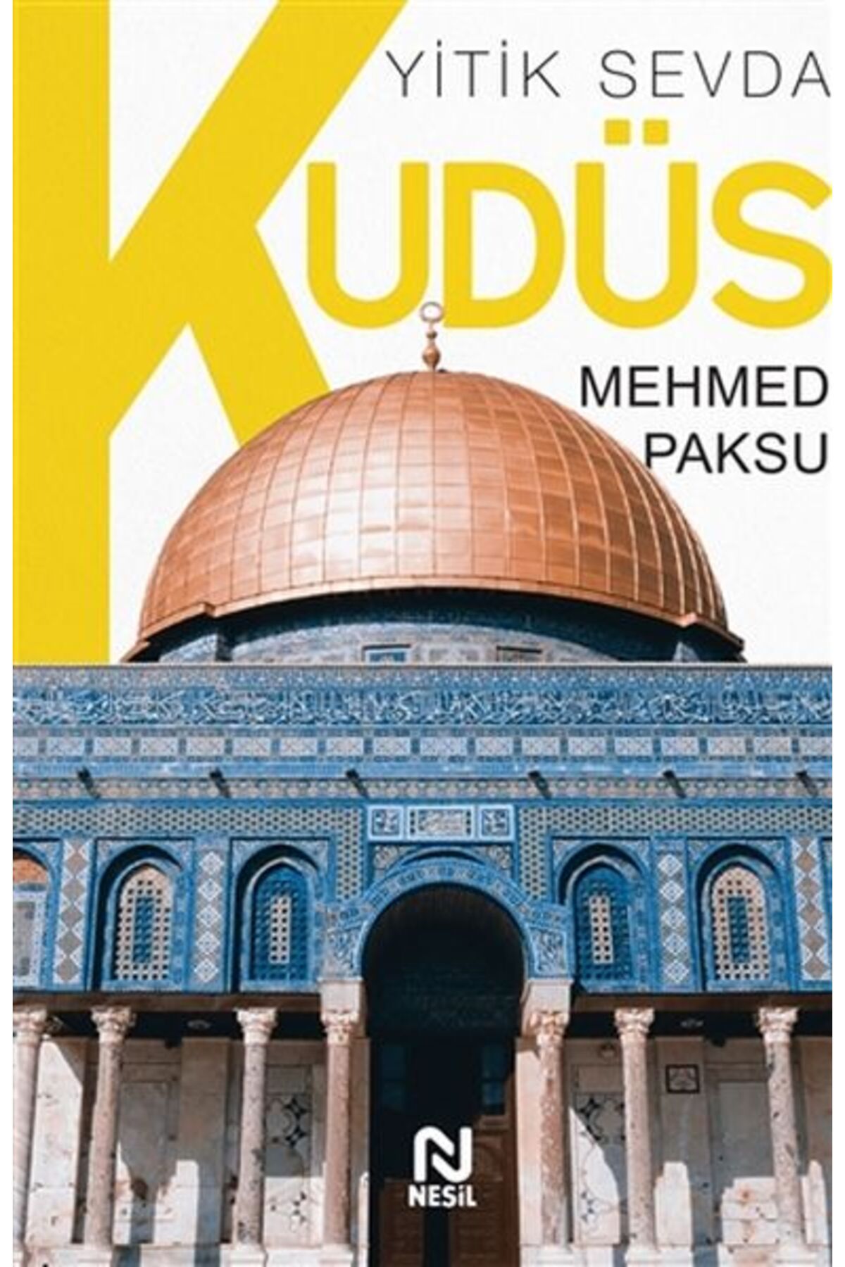 Nesil Çocuk Yayınları Yitik Sevda Kudüs