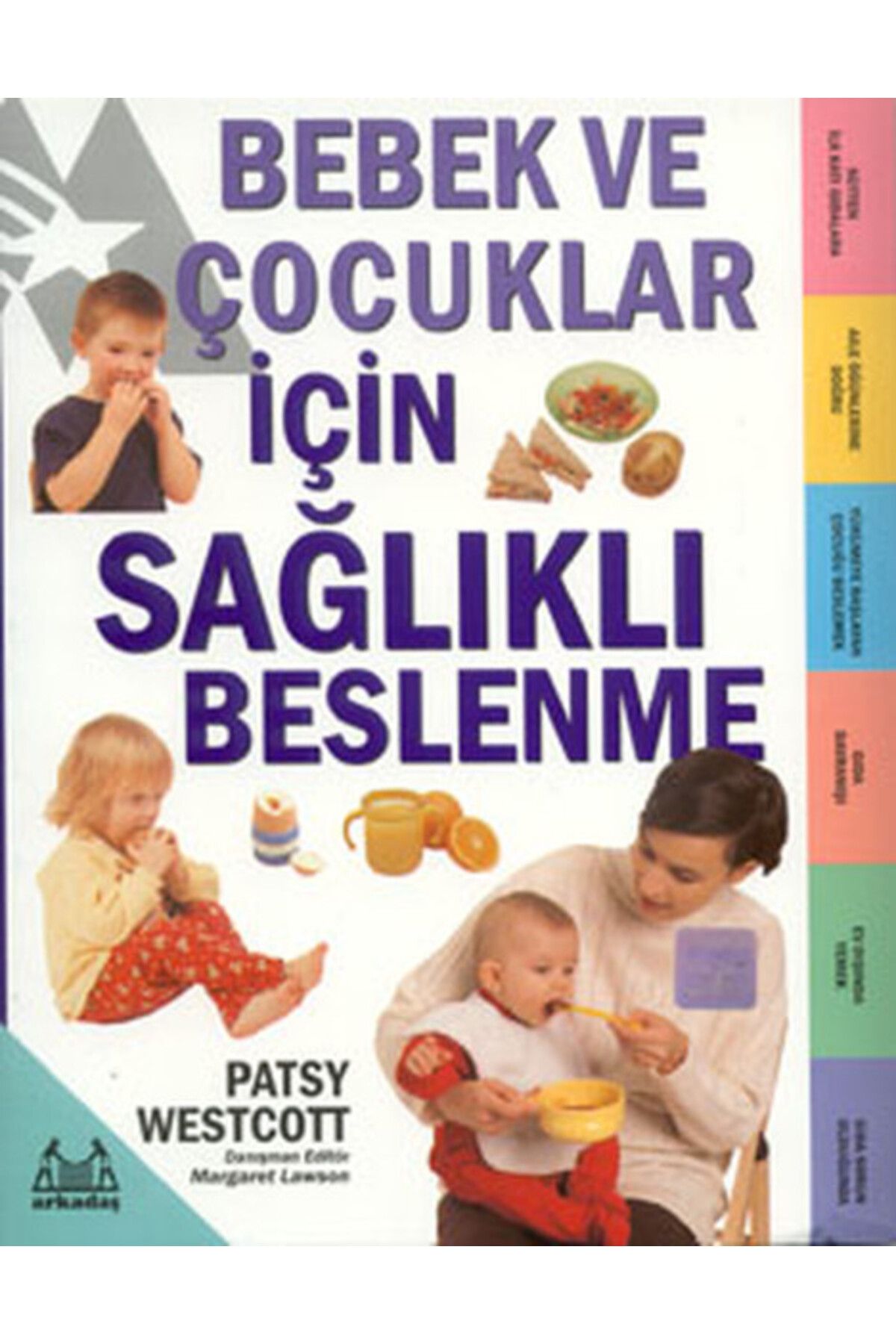 Türk Dil Kurumu Yayınları Bebek ve Çocuklar İçin Sağlıklı Beslenme