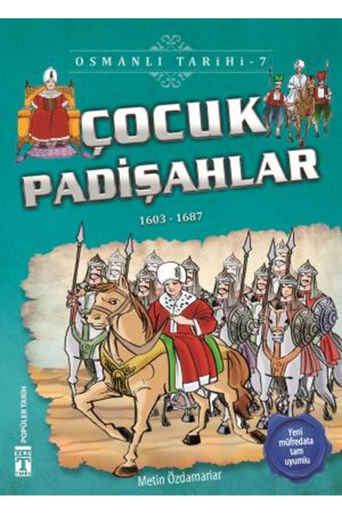 Türk Dil Kurumu Yayınları Çocuk Padişahlar - Osmanlı Tarihi 7
