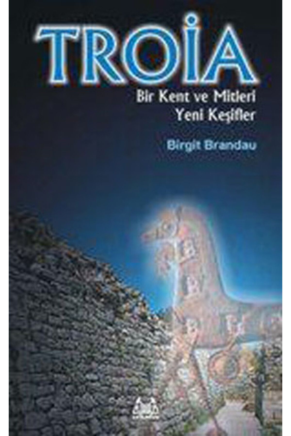 Arkadaş Yayınları Troia-Arkadaş
