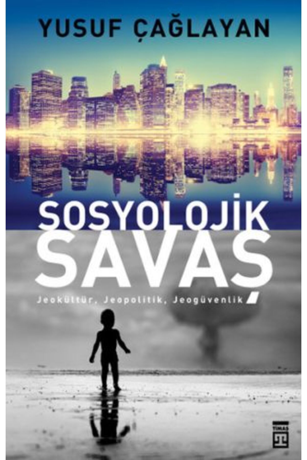 Timaş Yayınları Sosyolojik Savaş