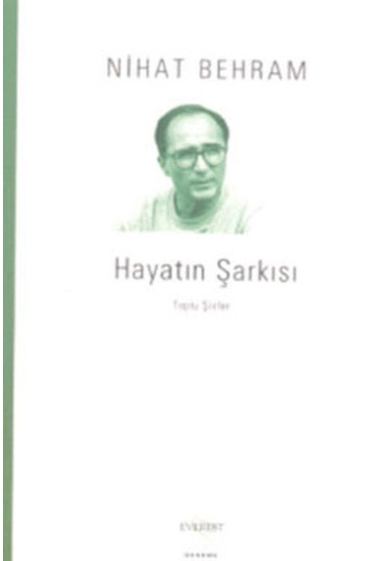 Karma Kitaplar Hayatın Şarkısı Toplu Şiirler