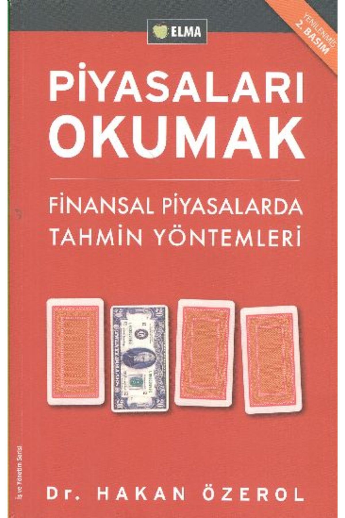 Türk Dil Kurumu Yayınları Piyasaları Okumak - Finansal Piyasalarda Tahmin Yöntemleri