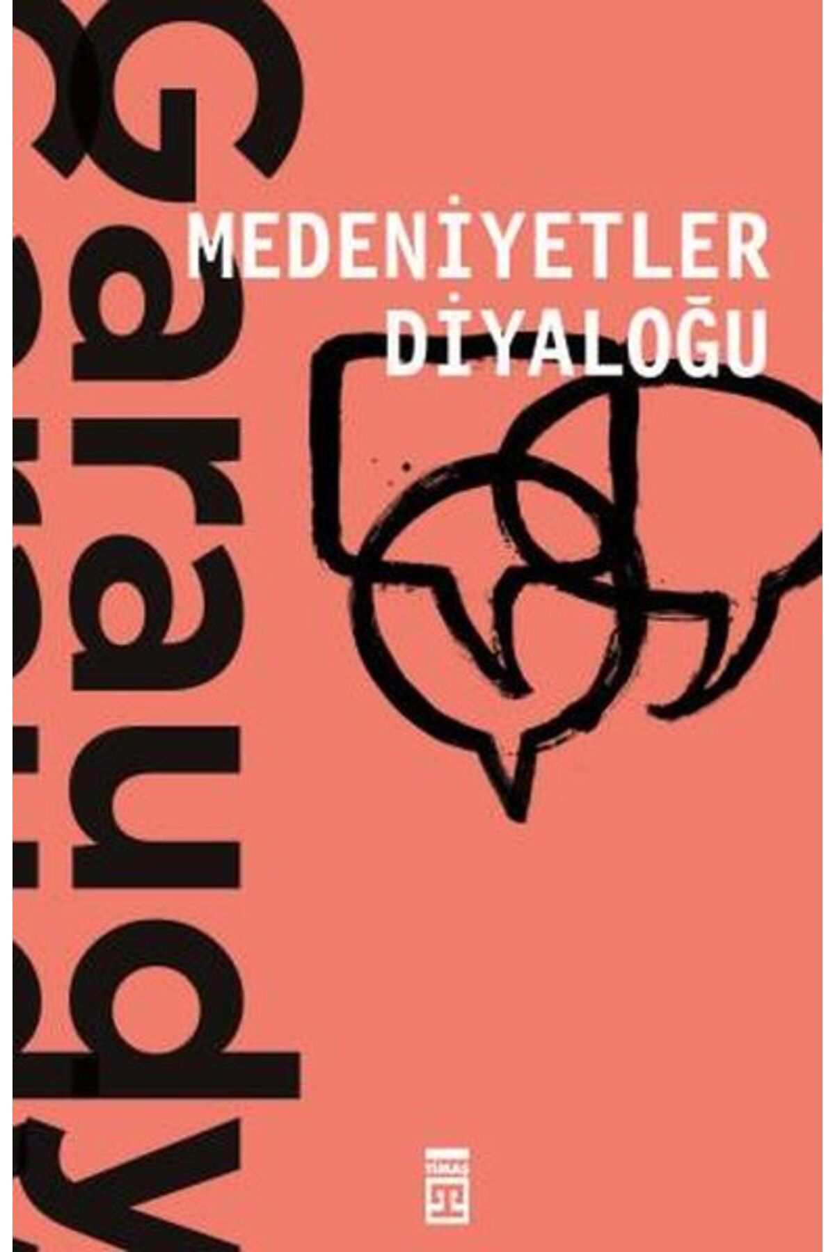 Timaş Yayınları Medeniyetler Diyaloğu