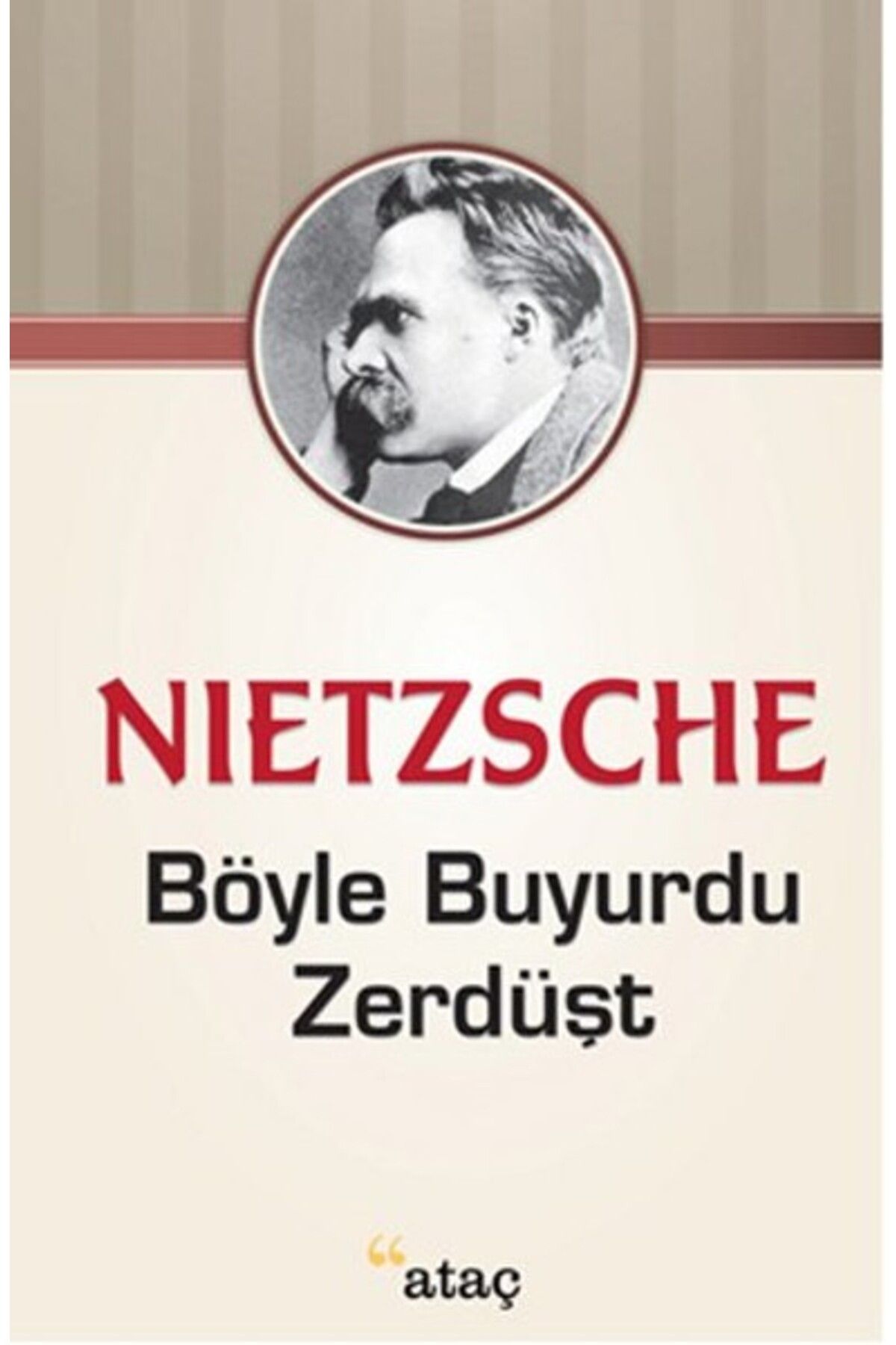 Ataç Yayınları Böyle Buyurdu Zerdüşt