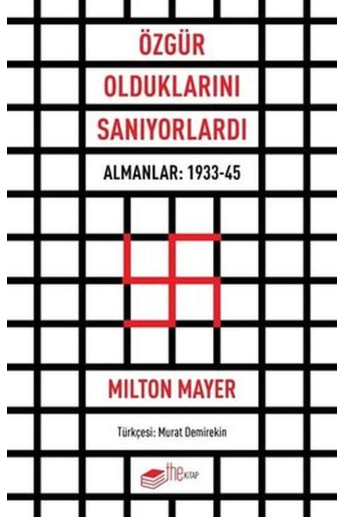 Karma Kitaplar Özgür Olduklarını Sanıyorlardı - Almanlar 1933 - 45