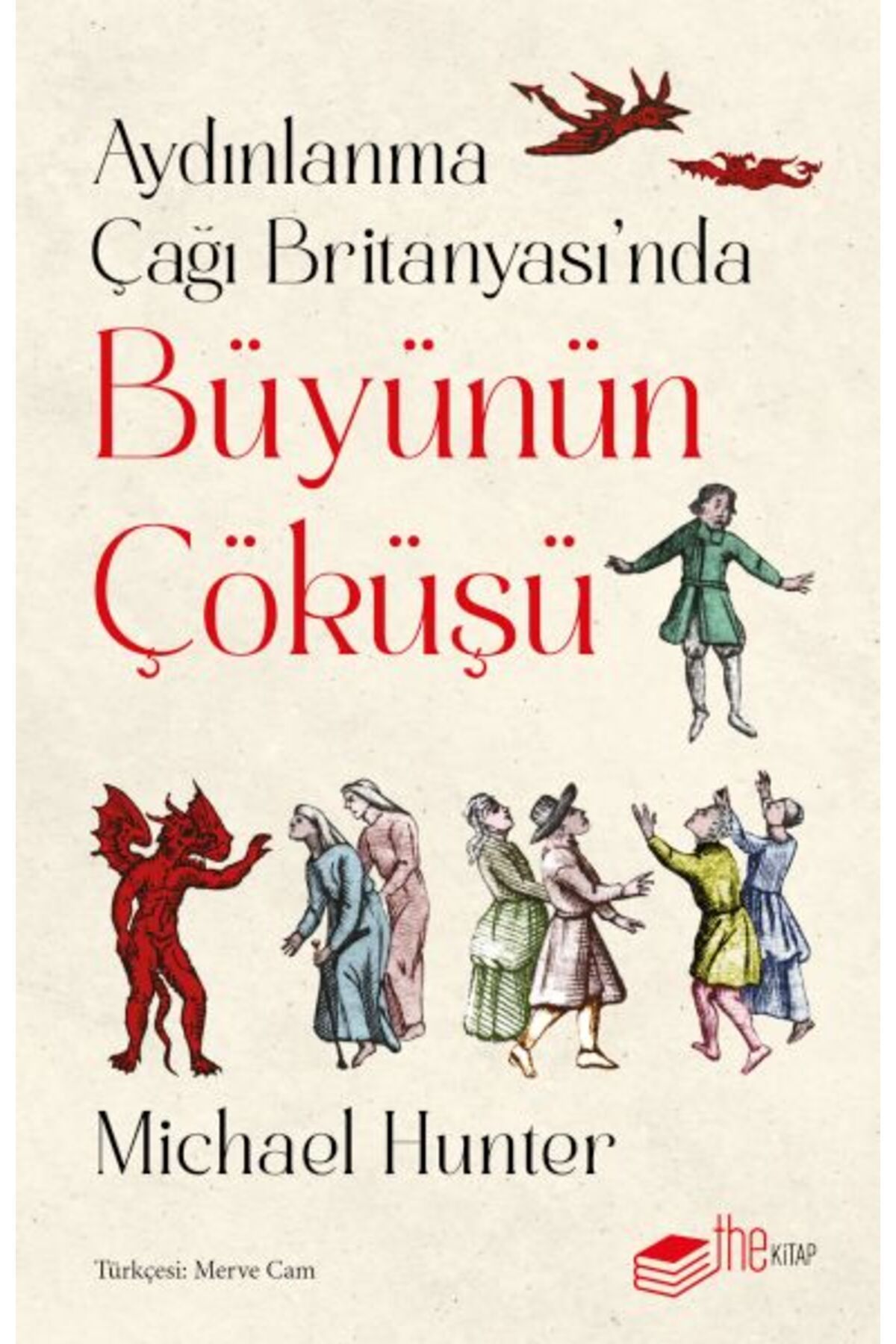 The Kitap Aydınlanma Çağı Britanyası’nda Büyünün Çöküşü