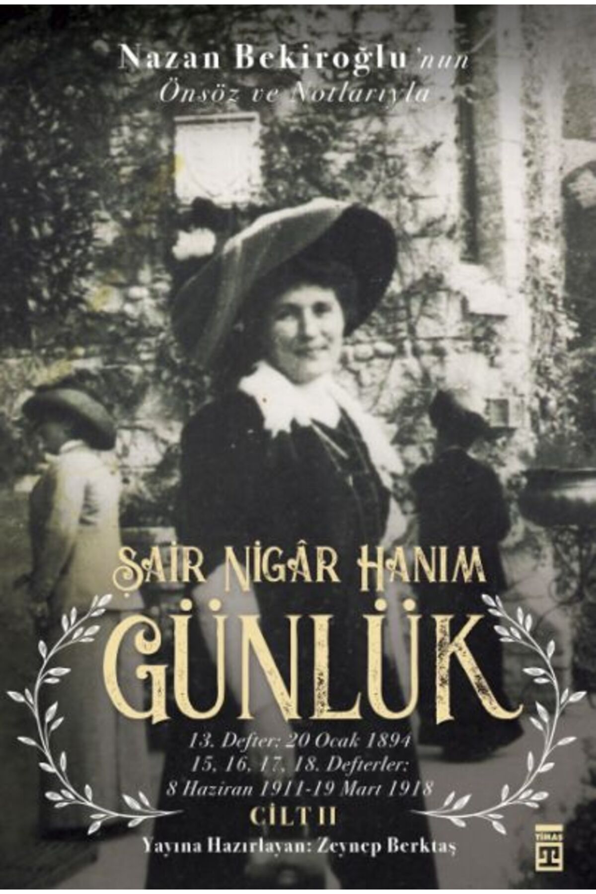 Timaş Yayınları Günlük 2 - Şair Nigar Hanım