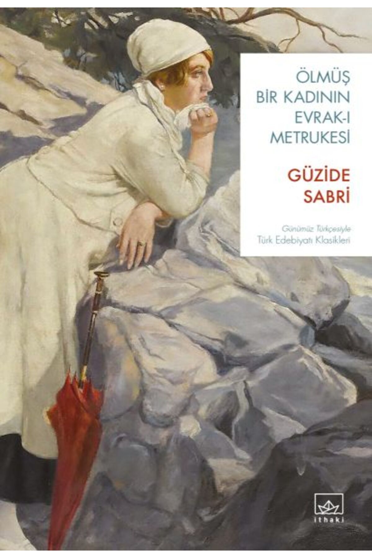 Türk Dil Kurumu Yayınları Ölmüş Bir Kadının Evrak-ı Metrukesi