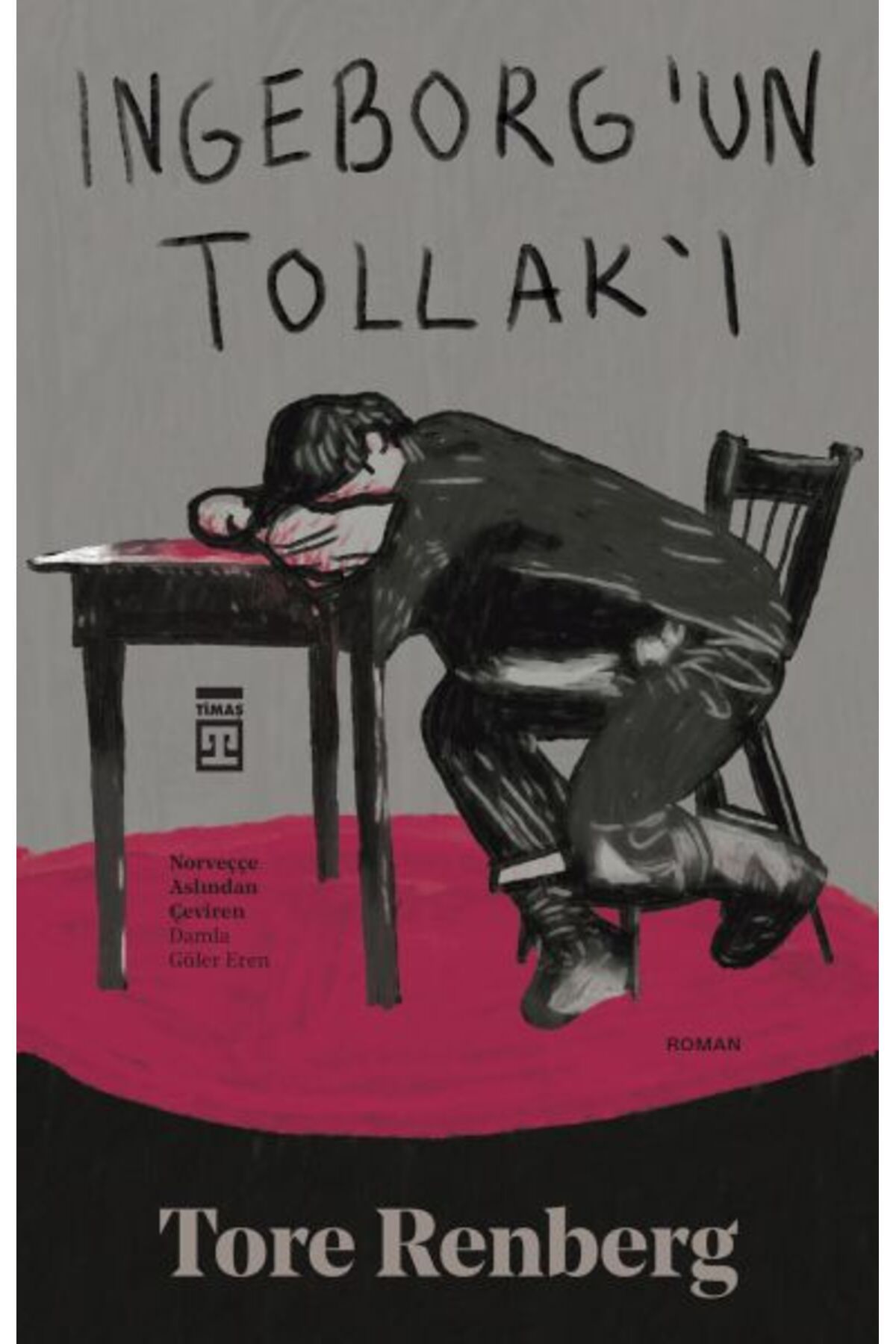 Timaş Yayınları Ingeborgun Tollakı