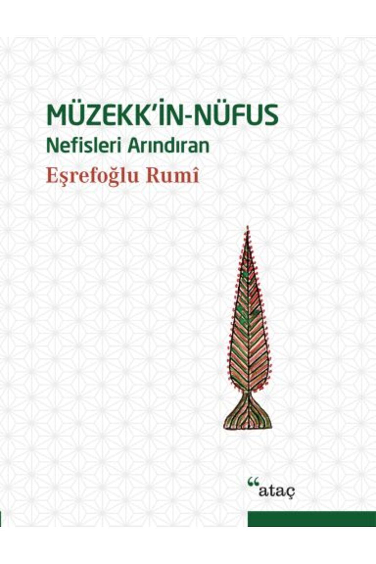 Ataç Yayınları Müzekk'in-Nüfus (Ciltli)